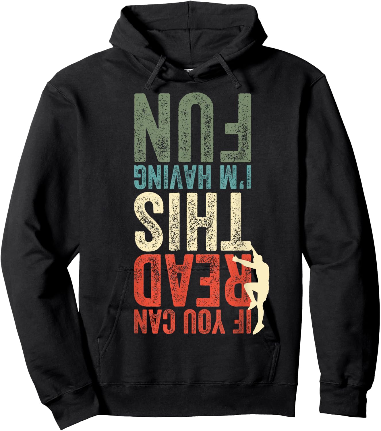 Climbing Bouldering Funny Gift Climbers Climbing Lovers Hoodie - Hoodie | Black
