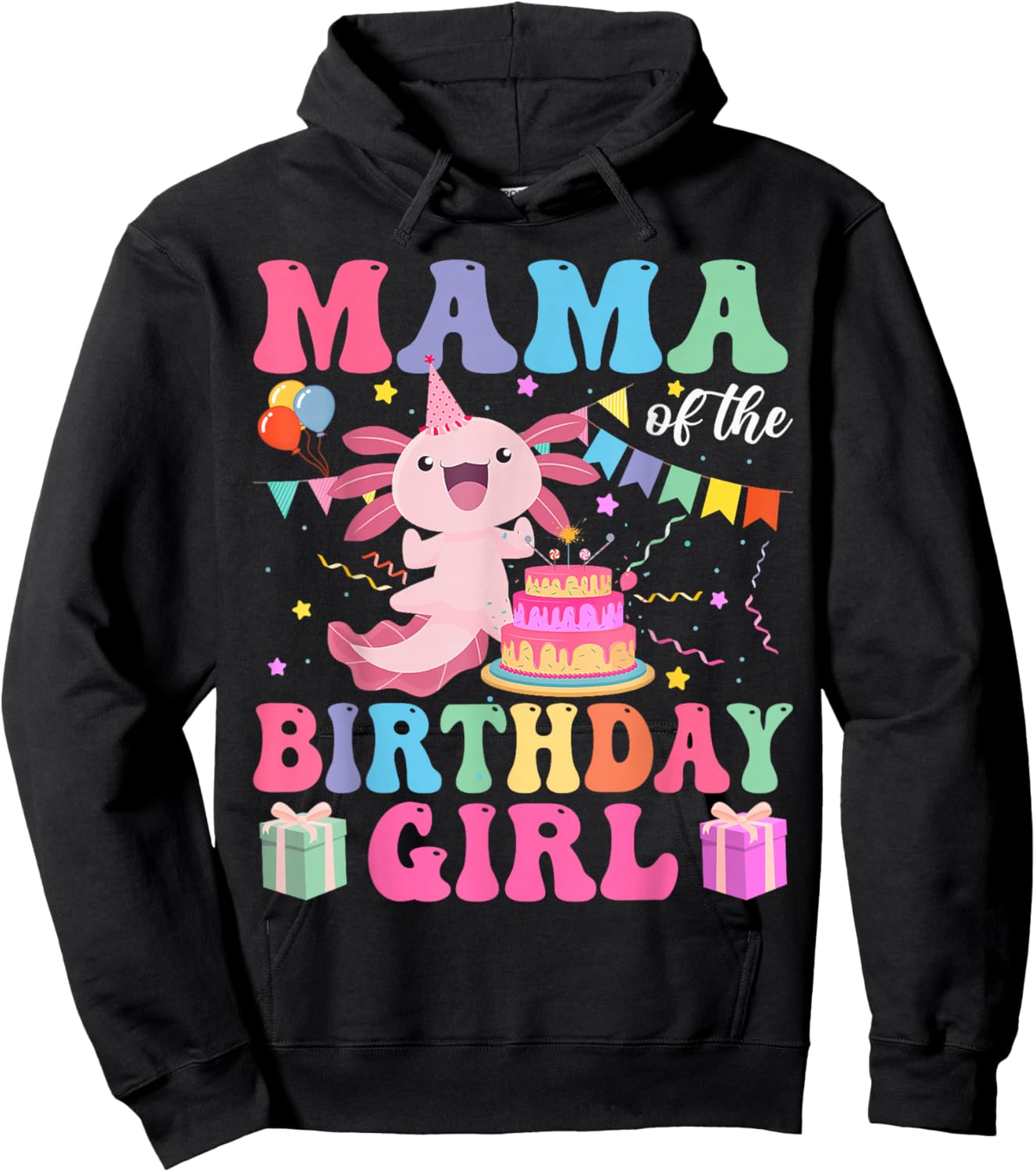 Mama Of the Birthday Axolotl Girl Family Matching Bday Party Hoodie - Hoodie | Black