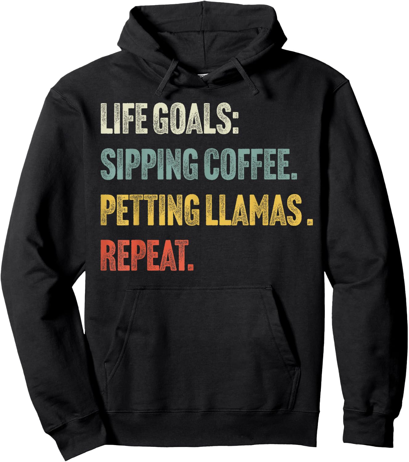 Life Goals: Sip Coffee & Pet Llamas - Funny Vintage Llama Hoodie - Hoodie | Black