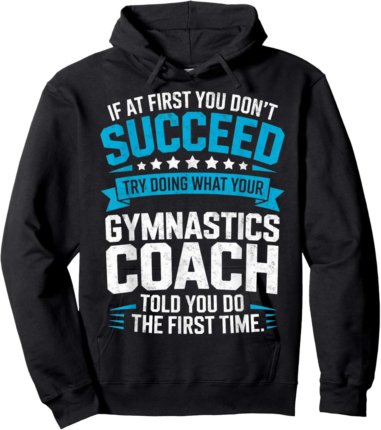 Try Doing What Your Gymnastics Coach Told You to Do Gymnast Hoodie - Hoodie | Black