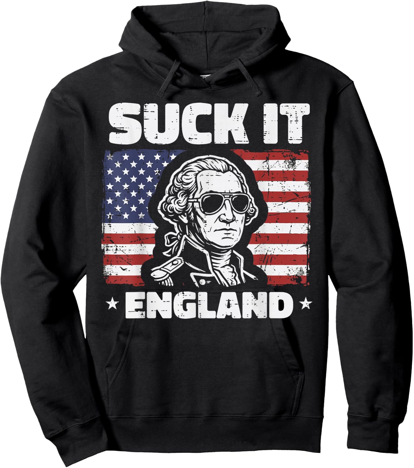 Washington Suck It England US Flag 4th of July Men Women Hoodie - Hoodie | Black
