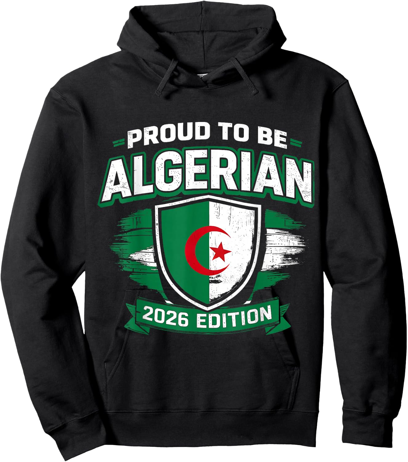 Proud to Be Algerian 2026 Edition Football Fan Hoodie - Hoodie | Black