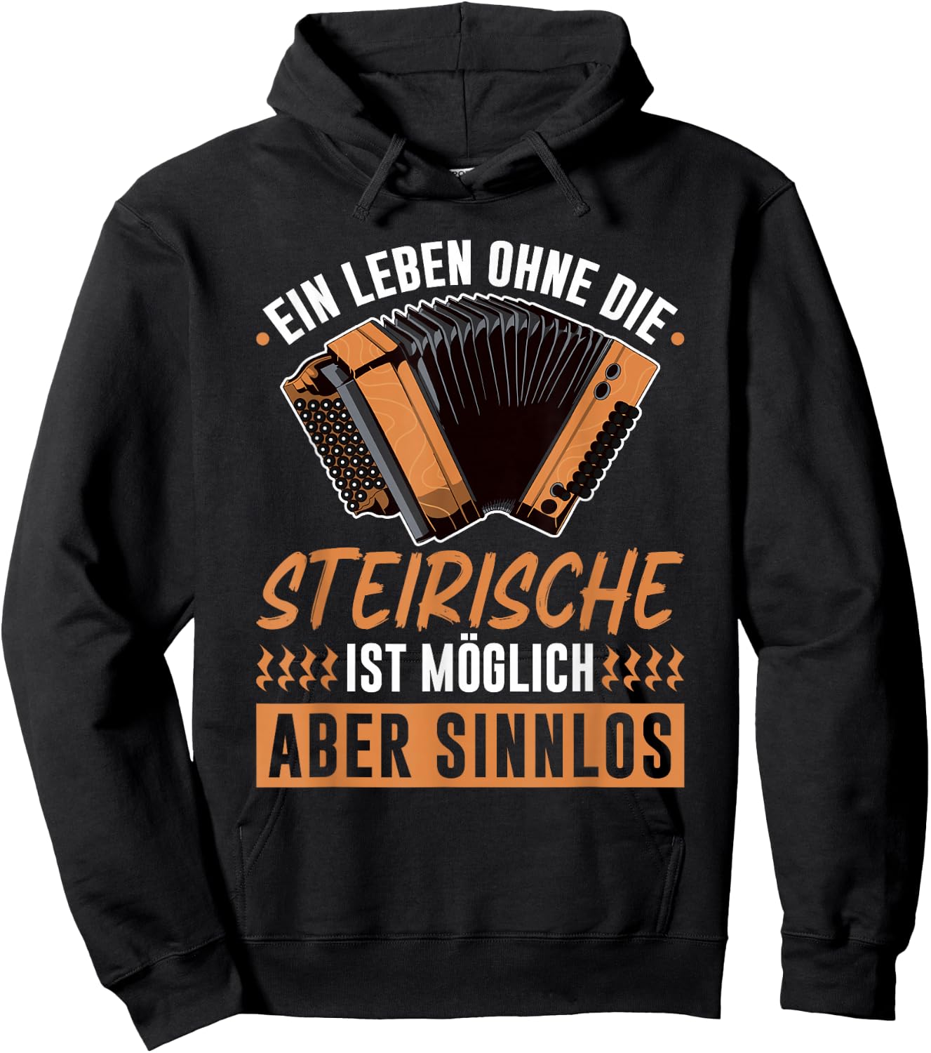 Leben Ohne Steirische Harmonika, Lustiges Quetschn Hoodie - Hoodie | Black