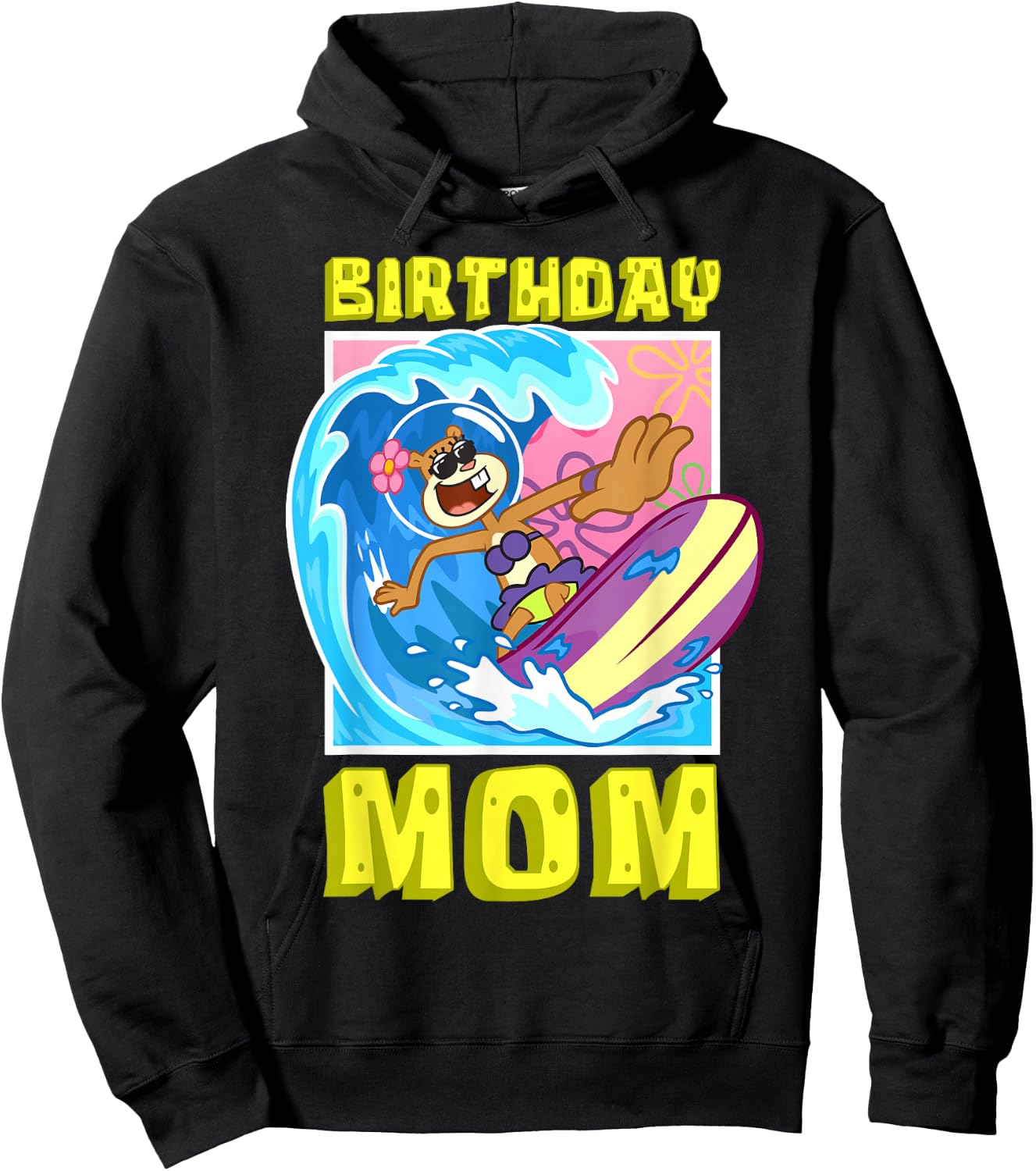 Sandy Birthday Mom Surfing Spongebob Mother Birthday Gift Hoodie - Hoodie | Black