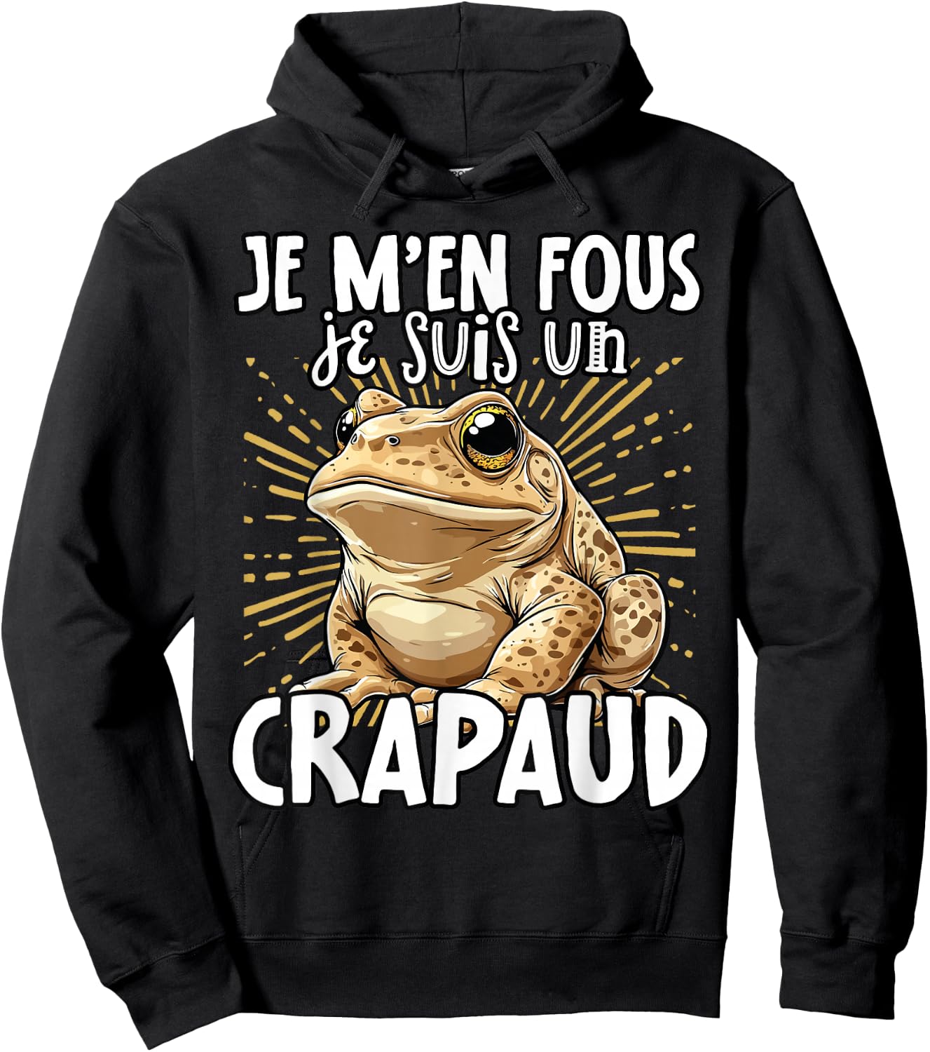 Je M'en Fous Je Suis Un Toad - Cute Toad , Black, S Hoodie - Hoodie | Black