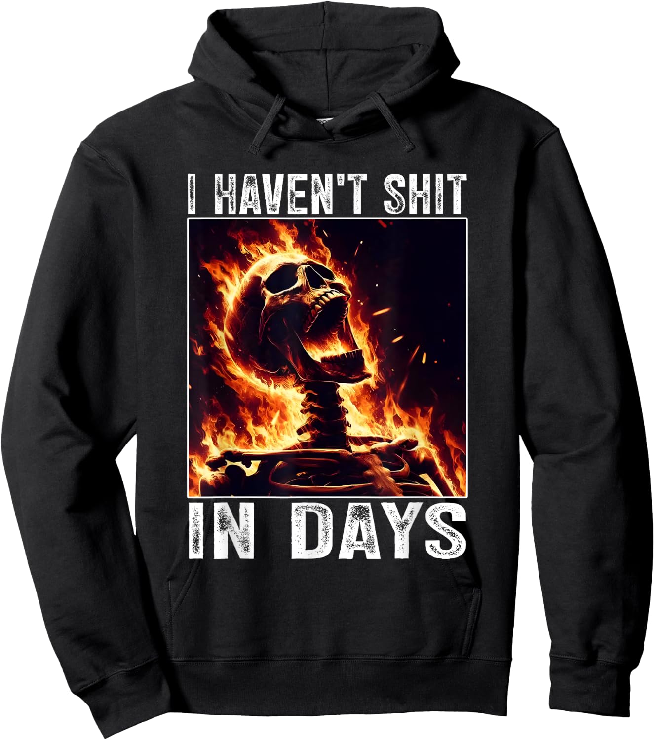 I Haven't Shit in Days, IBS Tummy Ache Stomach Issues Hoodie - Hoodie | Black