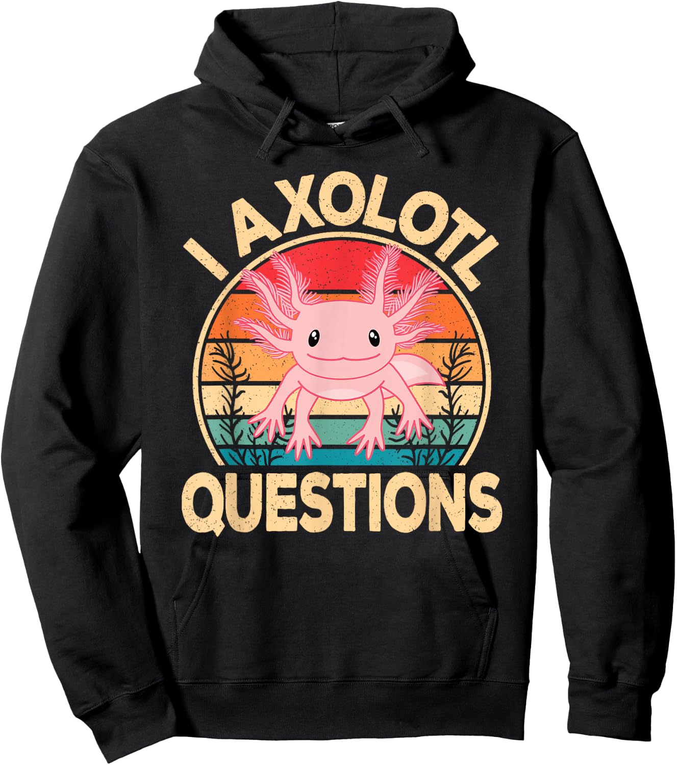 Funny I Axolotl Questions Cute Kawaii Pink Axolotl Retro Hoodie - Hoodie | Black