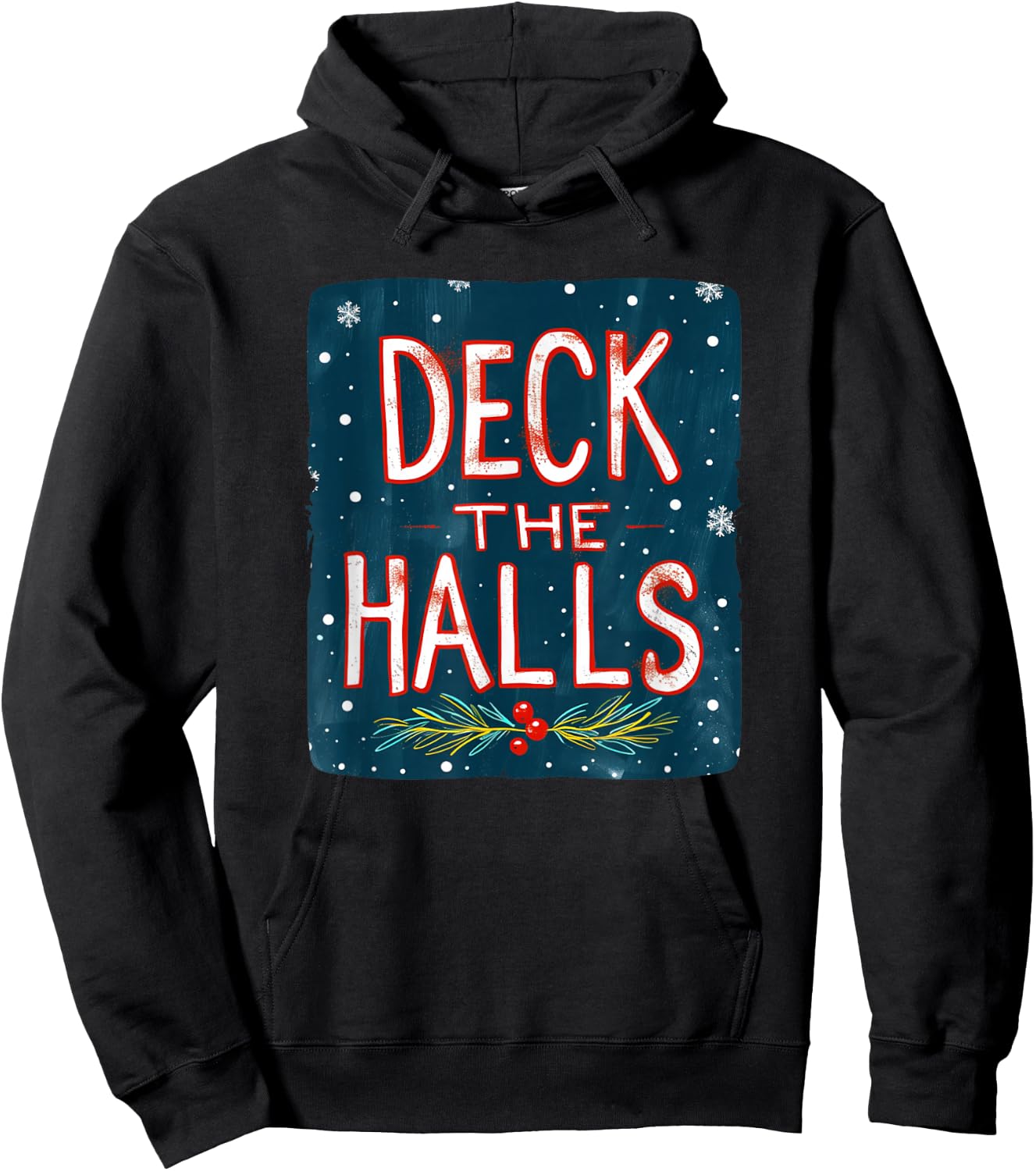 Nice Deck the Halls for Boys and Girls Hoodie - Hoodie | Black