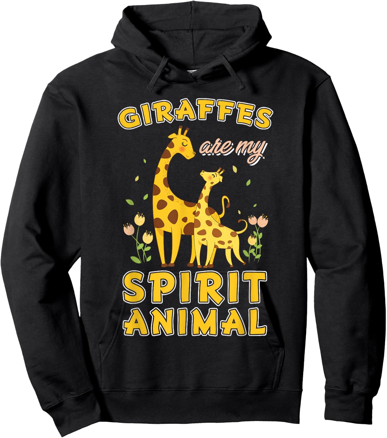 Giraffes Are My Spirit Animal Giraffe Hoodie - Hoodie | Black