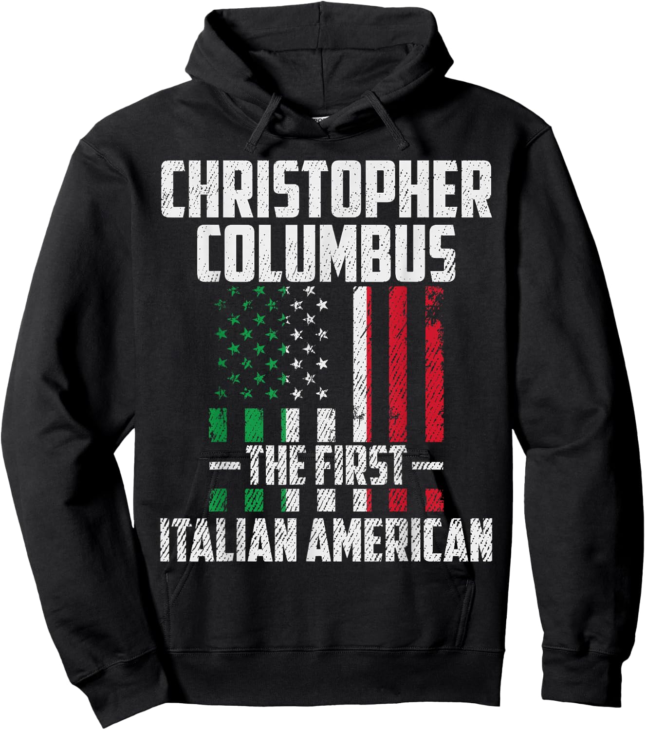 Christopher Columbus The First Italian American Columbus Day Hoodie - Hoodie | Black