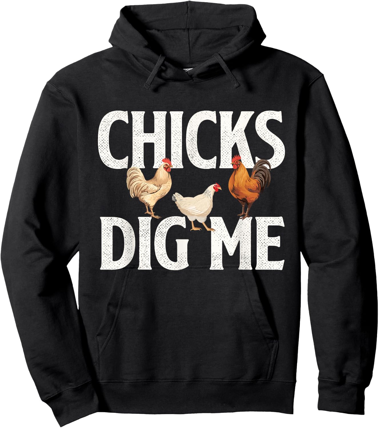 Chicks Dig Me - Farm Animal Poultry Owner Farming Hoodie - Hoodie | Black