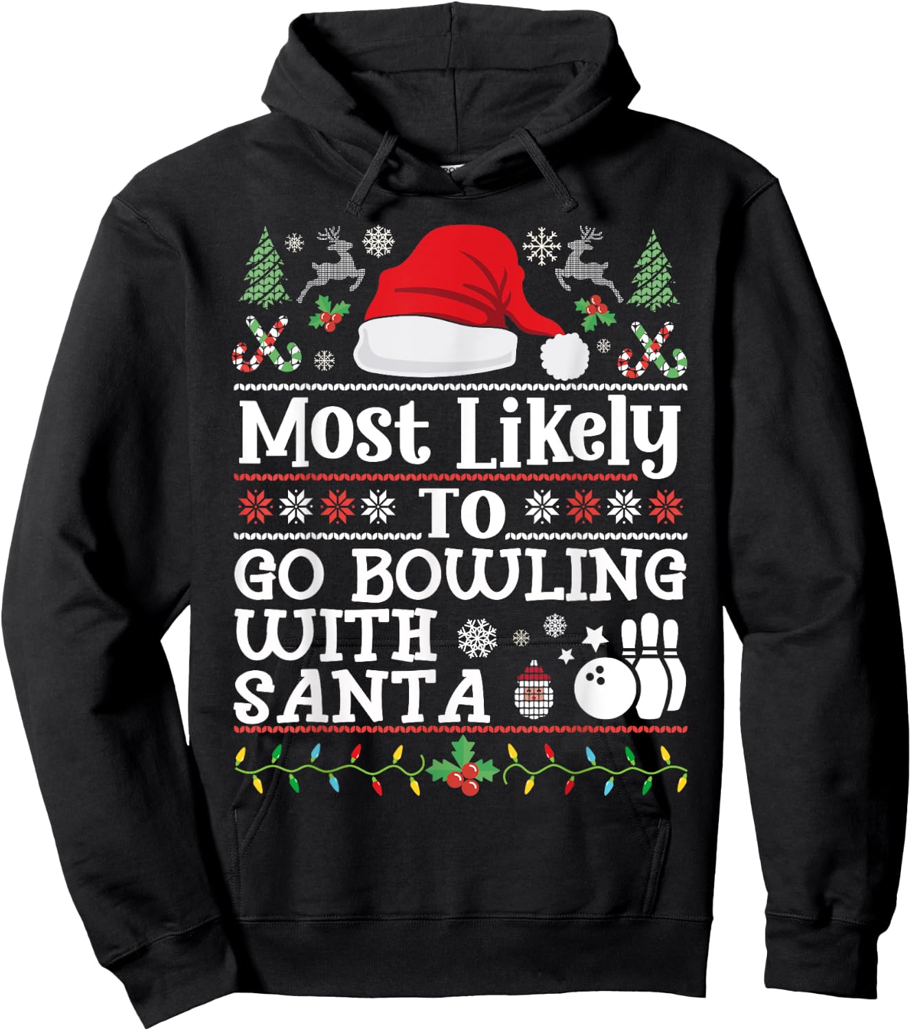 Most likely to go Bowling With Santa - Christmas Bowling Hoodie - Hoodie | Black