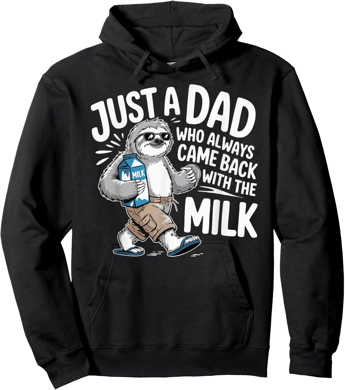 Hilarious Sloth Dad Meme for Father’s Day Just a Father Hoodie - Hoodie | Black