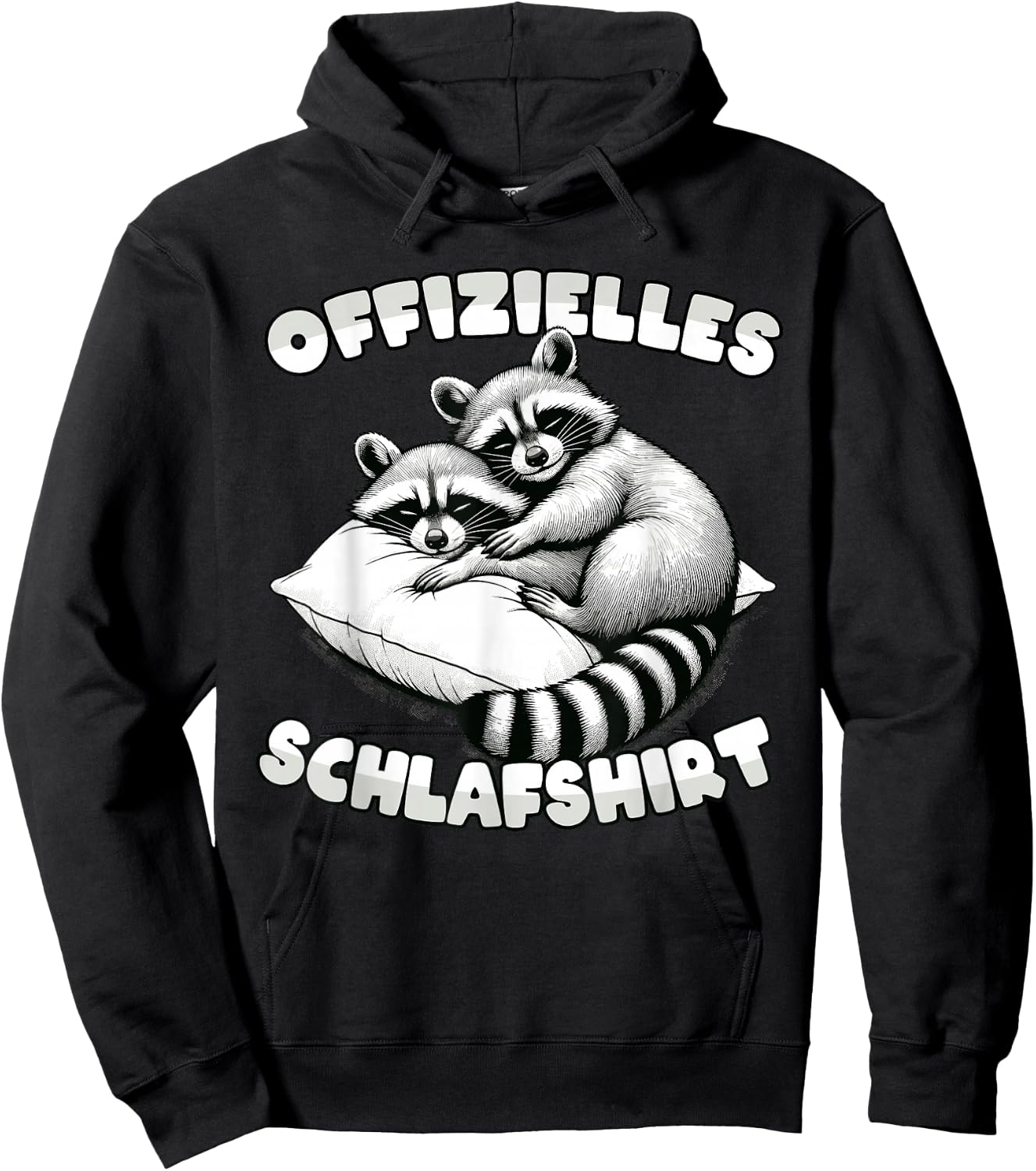 Official Sleepshirt Raccoon Pyjamas Sleep Funny , black Hoodie - Hoodie | Black
