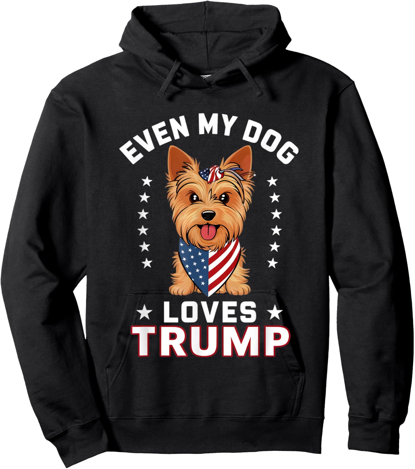 Yorkshire Terrier Even My Dog Loves Trump USA Flag Bandana Men Hoodie - Hoodie | Black