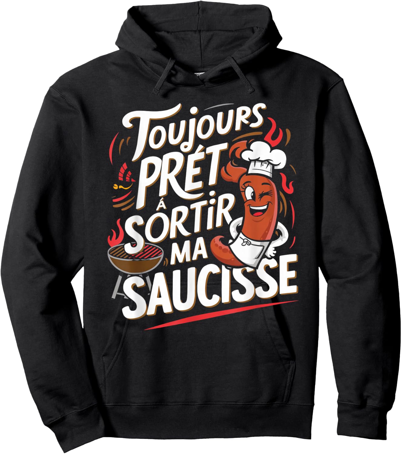 Always Ready To Go Out Sausage Gift Barbecue Beauf Humor Hoodie - Hoodie | Black