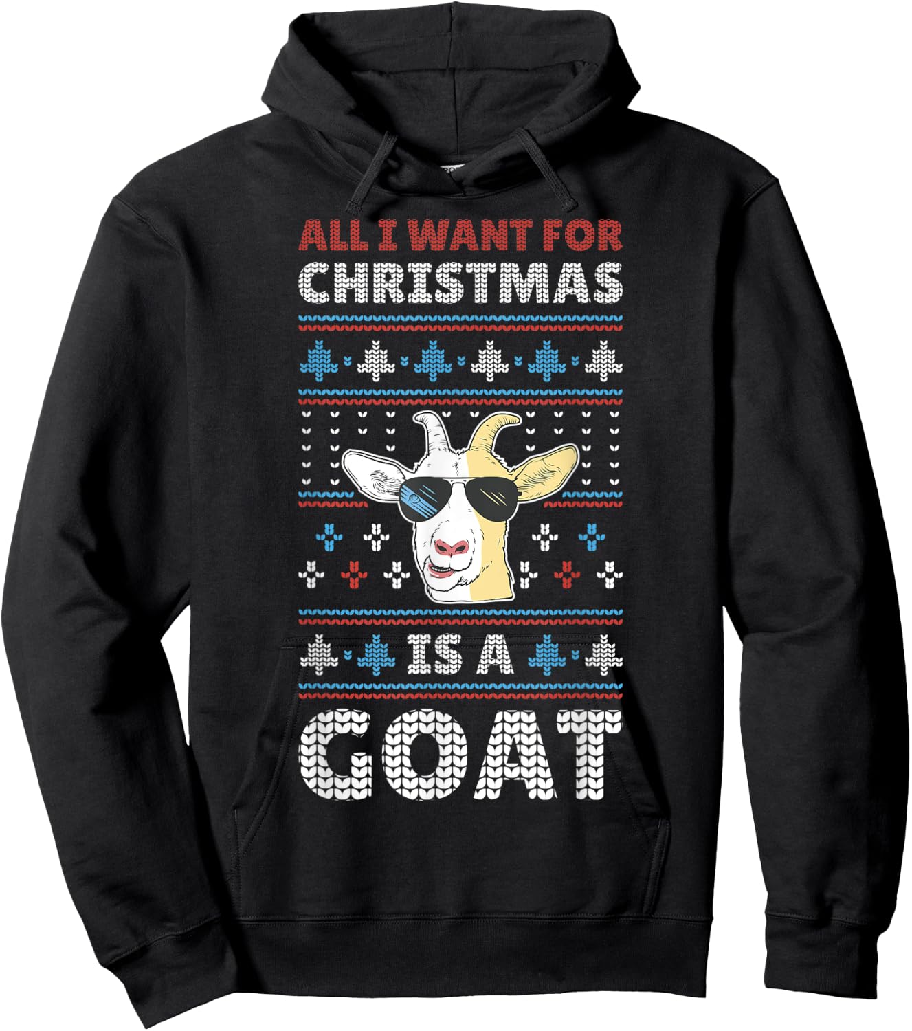 All I Want For Christmas Is A Goat Hoodie - Hoodie | Black
