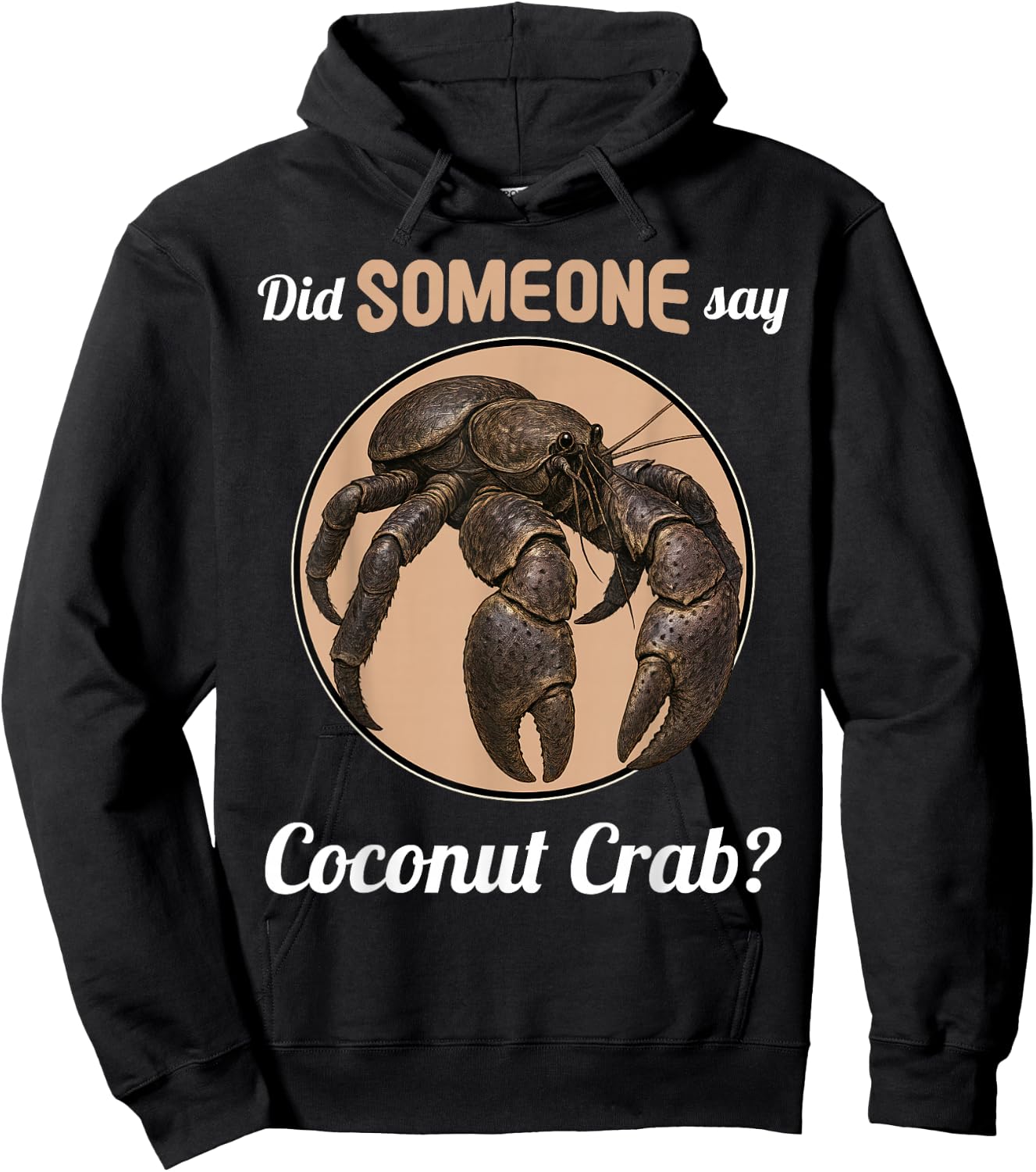 Coconut Crabs Did someone say Coconut Crab Hoodie - Hoodie | Black