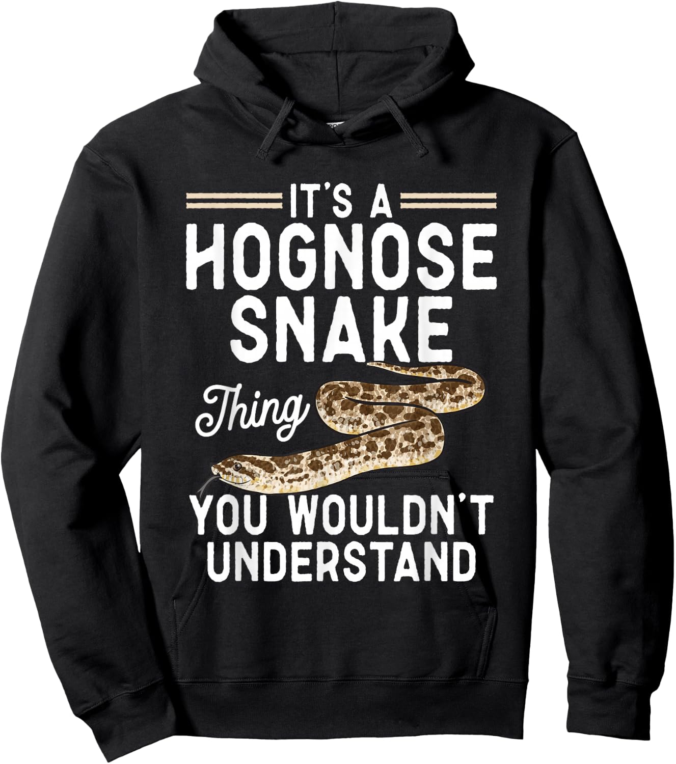 It's A Hognose Snake Thing Pet Reptile Hognose Snake Hoodie - Hoodie | Black