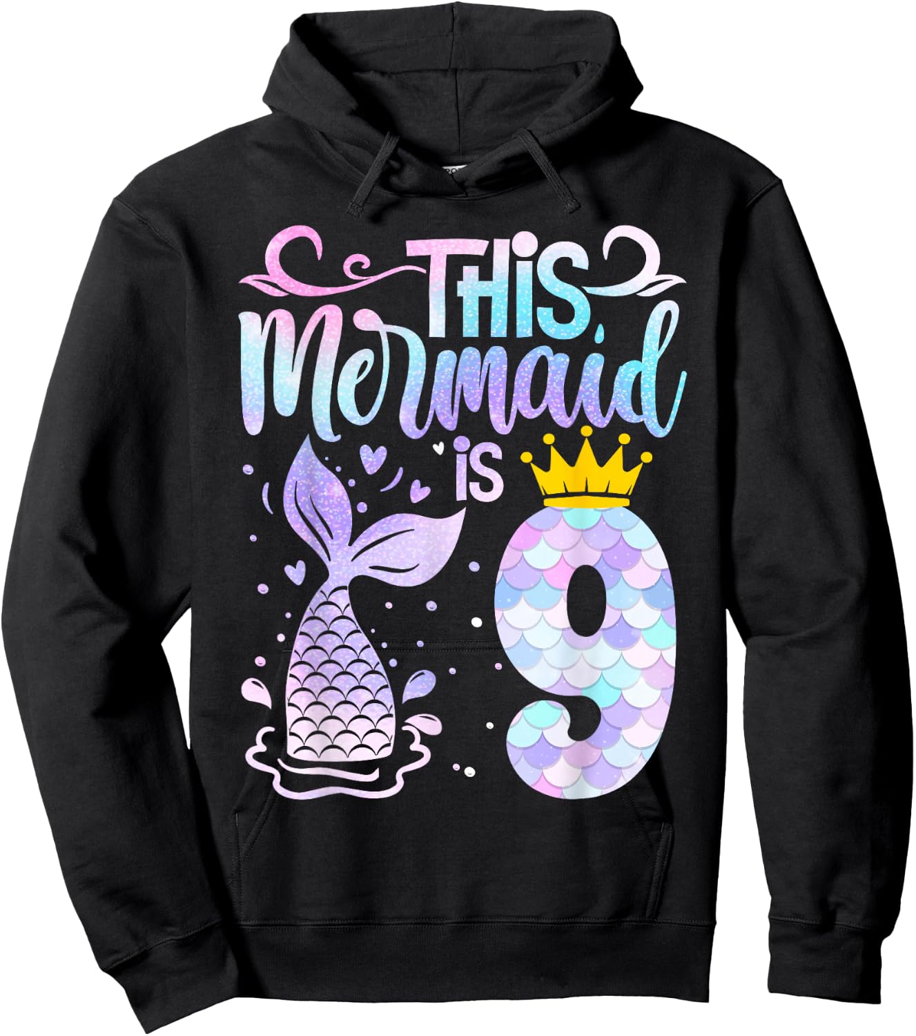 Mermaid 9th Birthday 9 Year Old Girl Nine Yrs Happy Bday Hoodie - Hoodie | Black