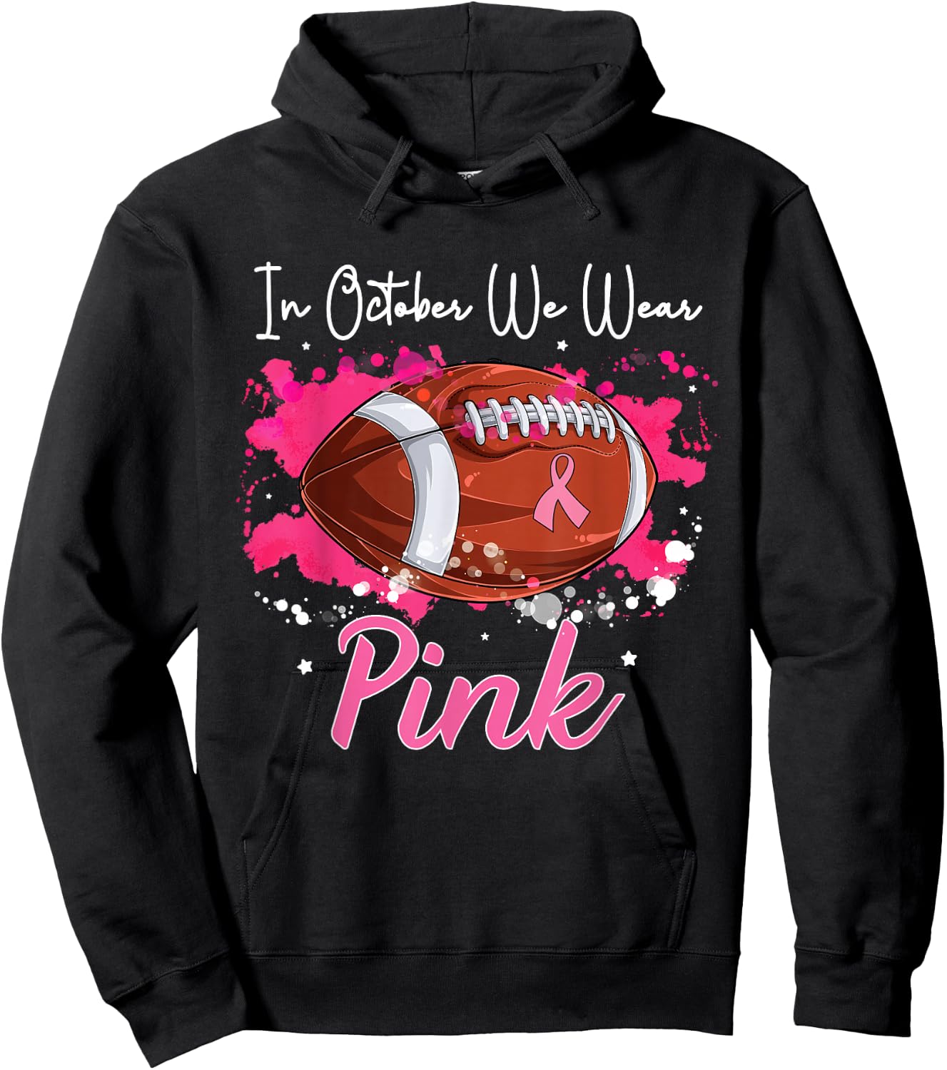 In October We Wear Pink Football Breast Cancer Awareness Hoodie - Hoodie | Black