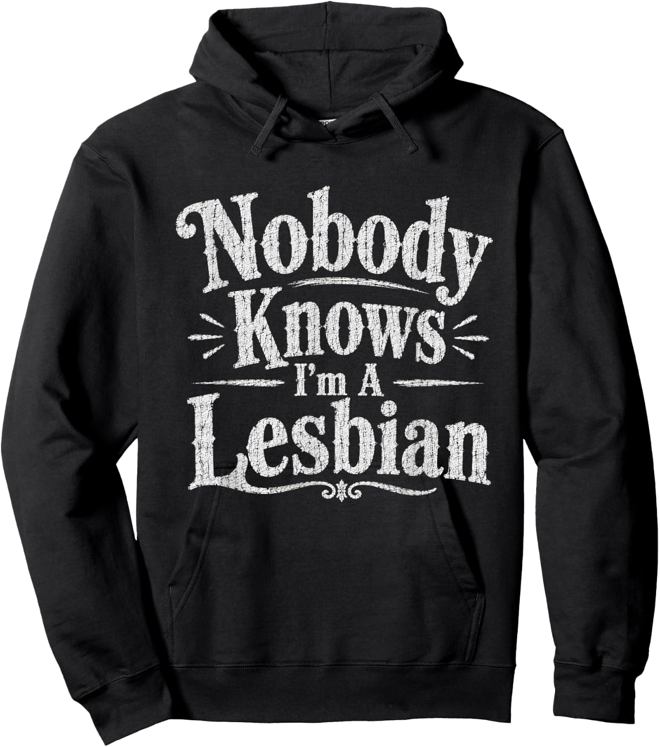 Nobody Knows I'm A Lesbian Funny Vintage Hoodie - Hoodie | Black