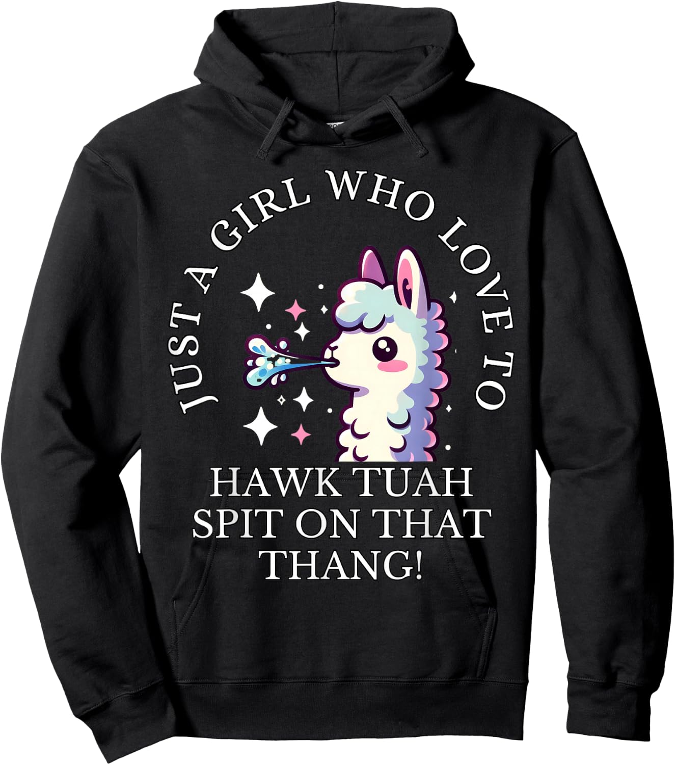 Just A Girl Who Loves To Hawk Tuah, Hawk Tush Spit On Thang Hoodie - Hoodie | Black