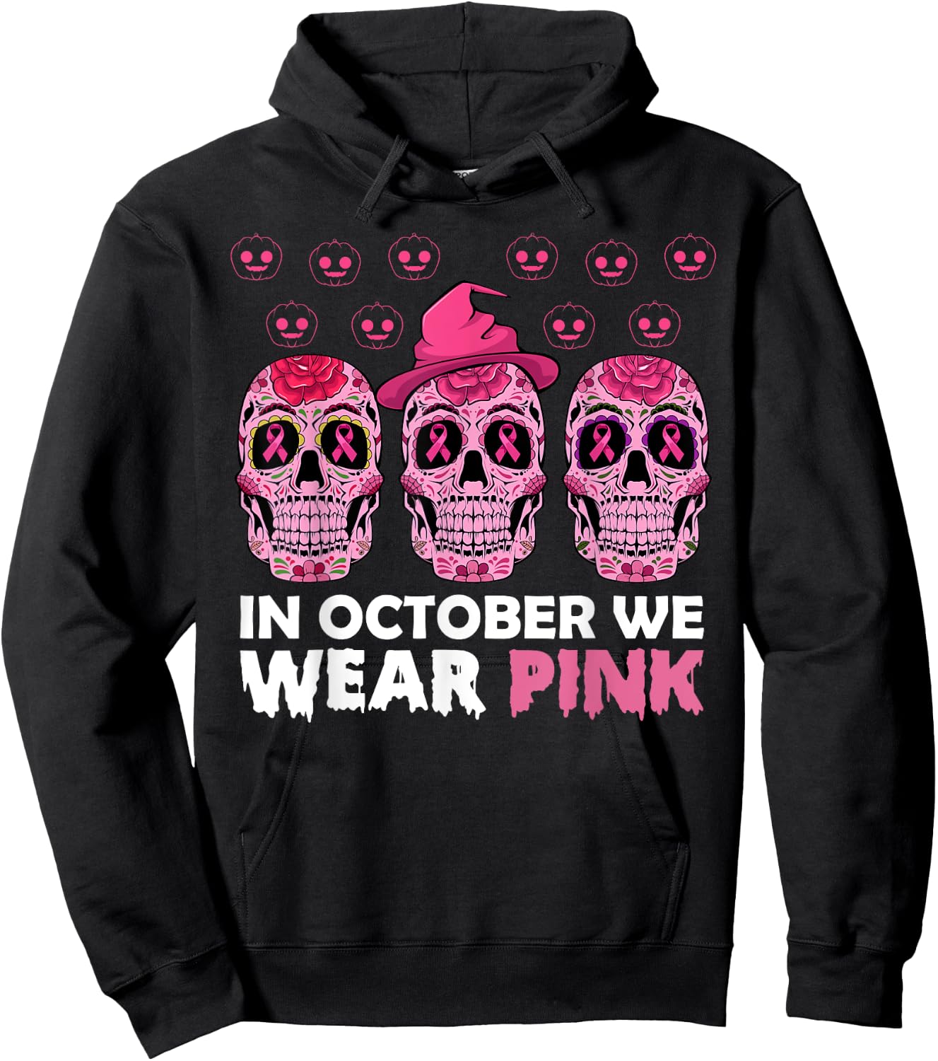 In October We Wear Pink Breast Cancer Awareness Sugar Skull Hoodie - Hoodie | Black