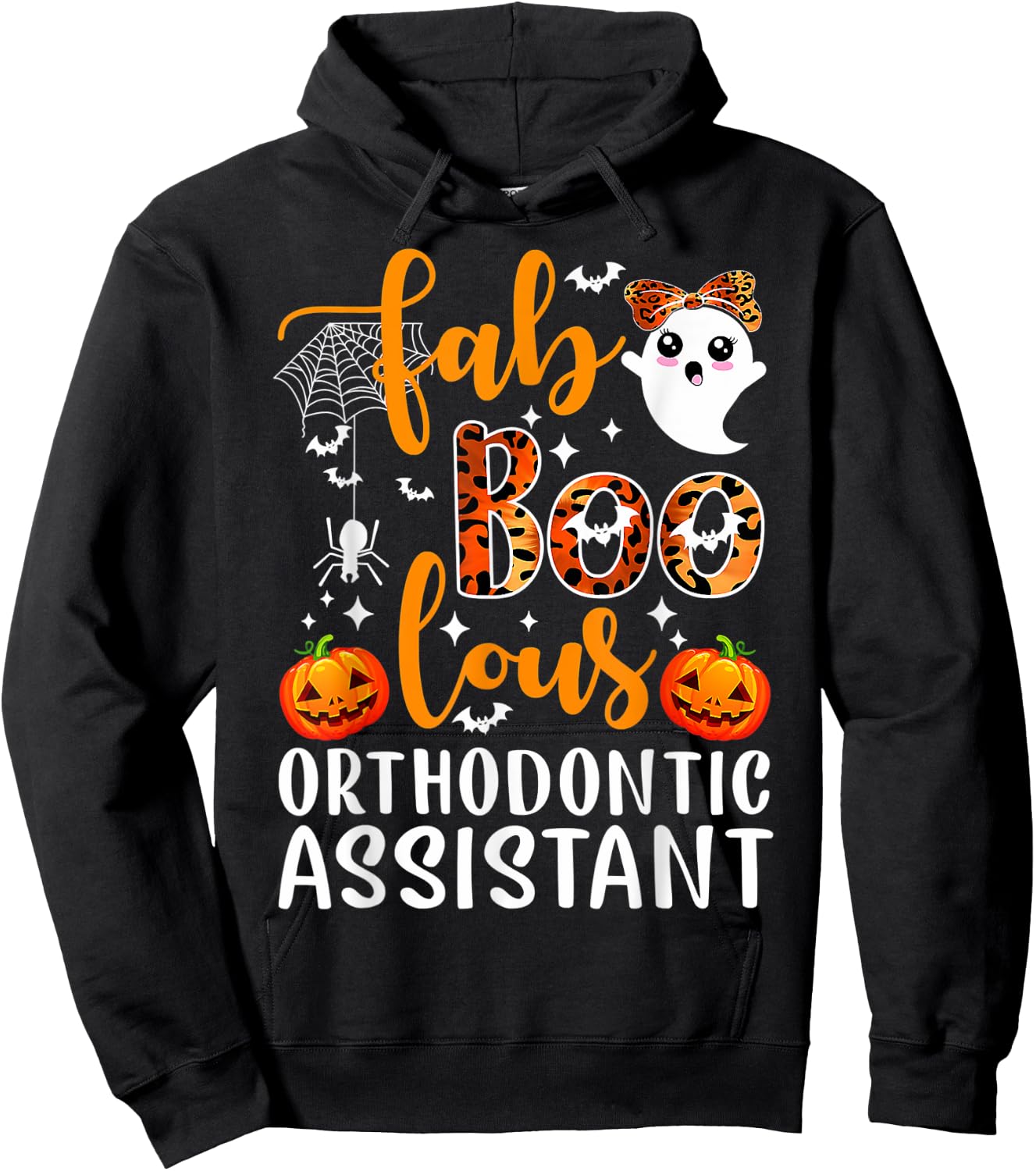Faboolous Orthodontic Assistant Dental Happy Halloween Hoodie - Hoodie | Black