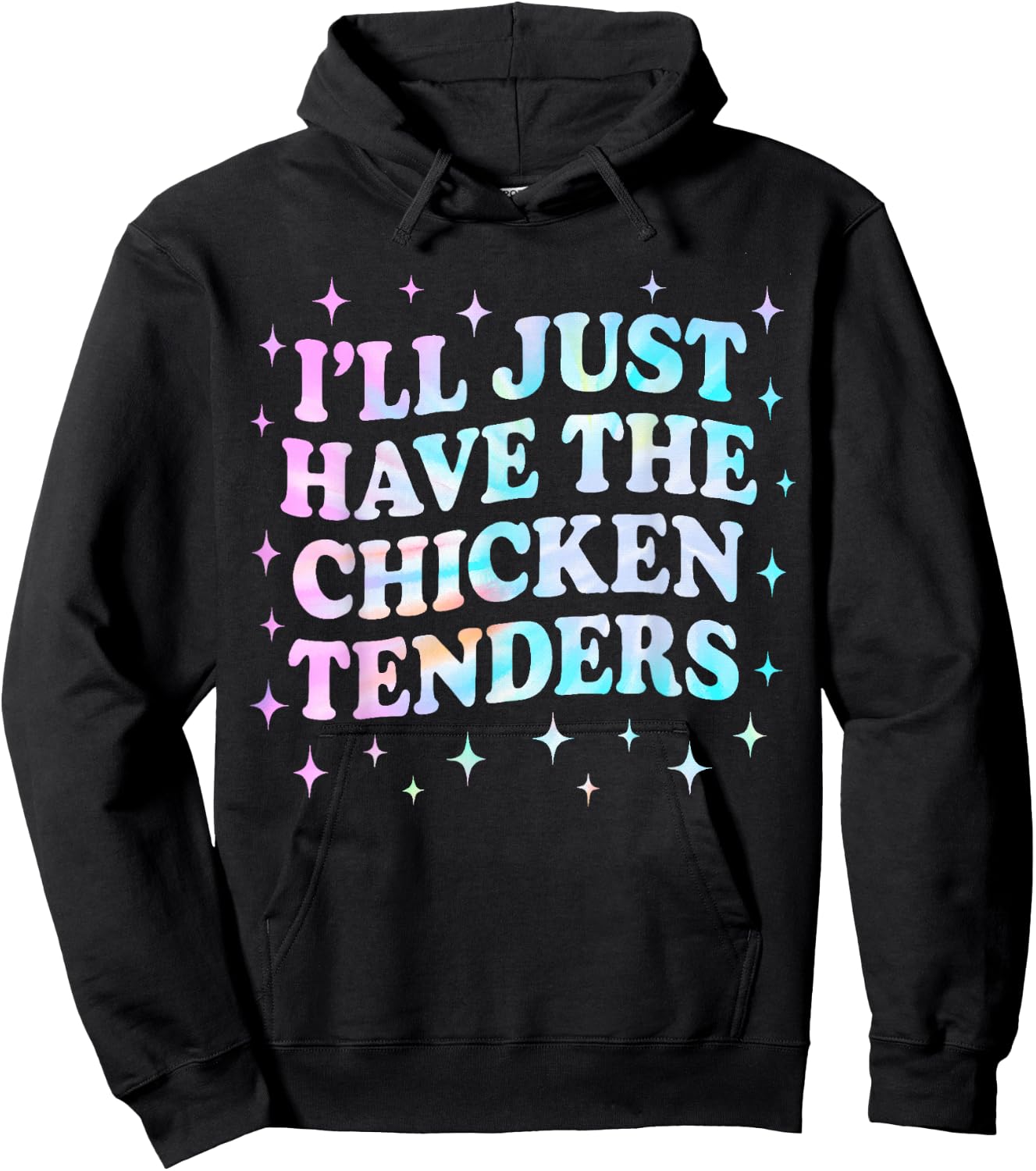 Tie Dye I'll Just Have The Chicken Tenders Funny Food Kids Hoodie - Hoodie | Black