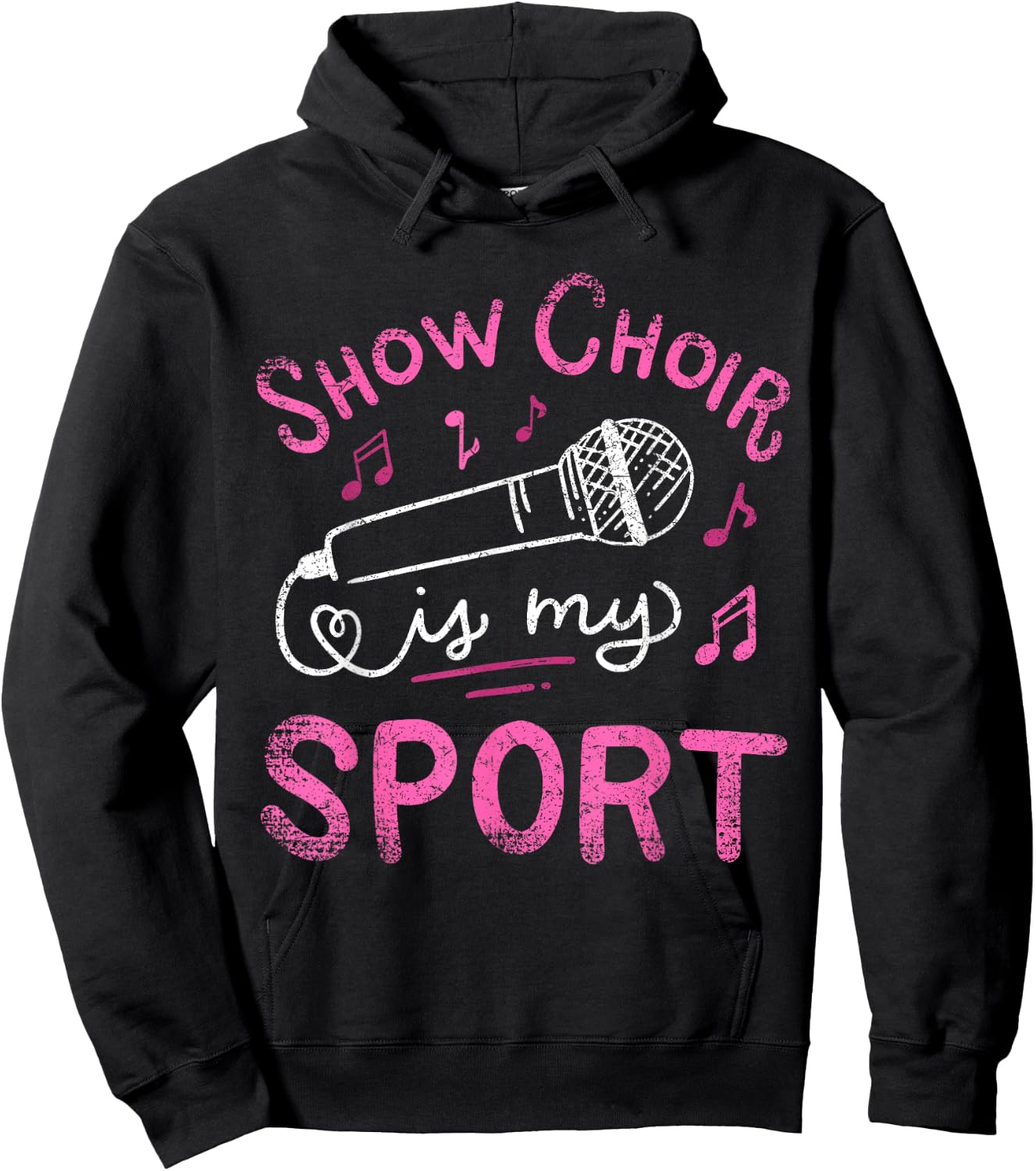 Show Choir Is My Sport Chorus Singer Vintage Hoodie - Hoodie | Black