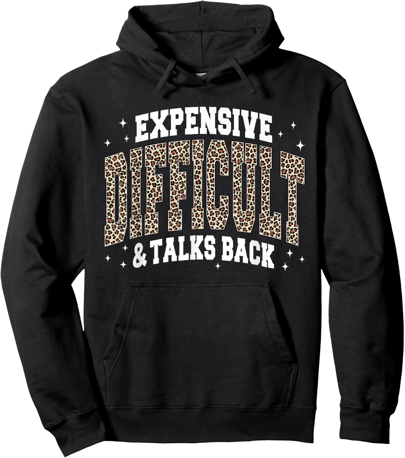 Leopard Expensive Difficult & Talks Back Hoodie - Hoodie | Black
