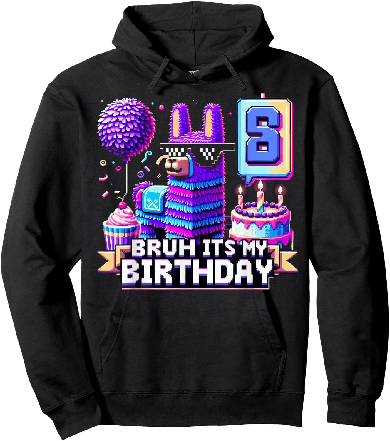 Llama Pinata Boy Girl Family Party Bday Bruh Its My Birthday Hoodie - Hoodie | Black