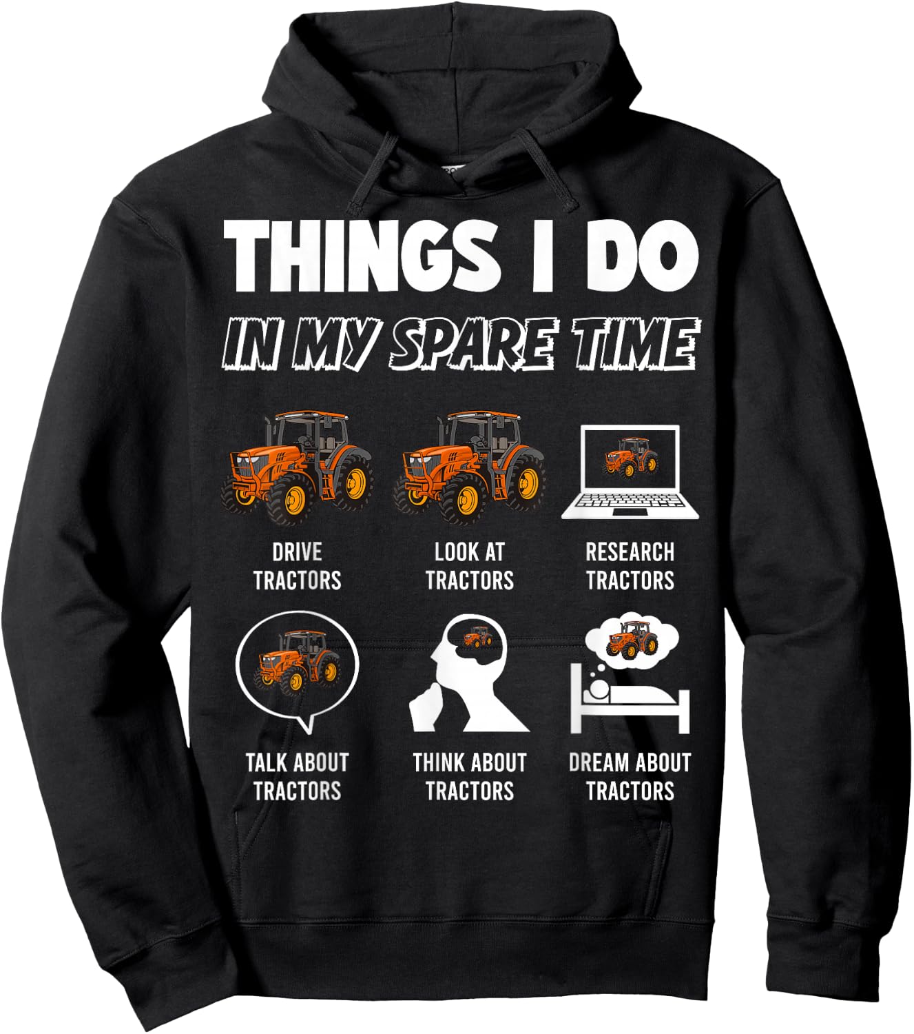 Things I Do In My Spare Time - Funny Tractor Driver Hoodie - Hoodie | Black