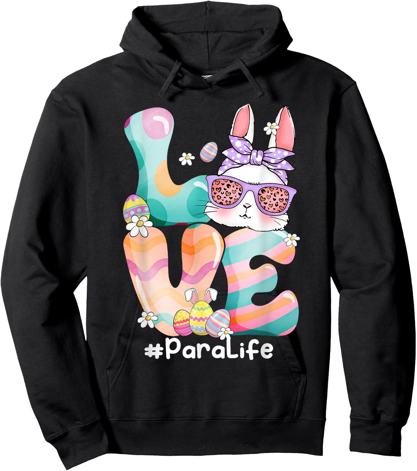 LOVE Para Paraprofessional Cute Easter Bunny With Glasses Hoodie - Hoodie | Black