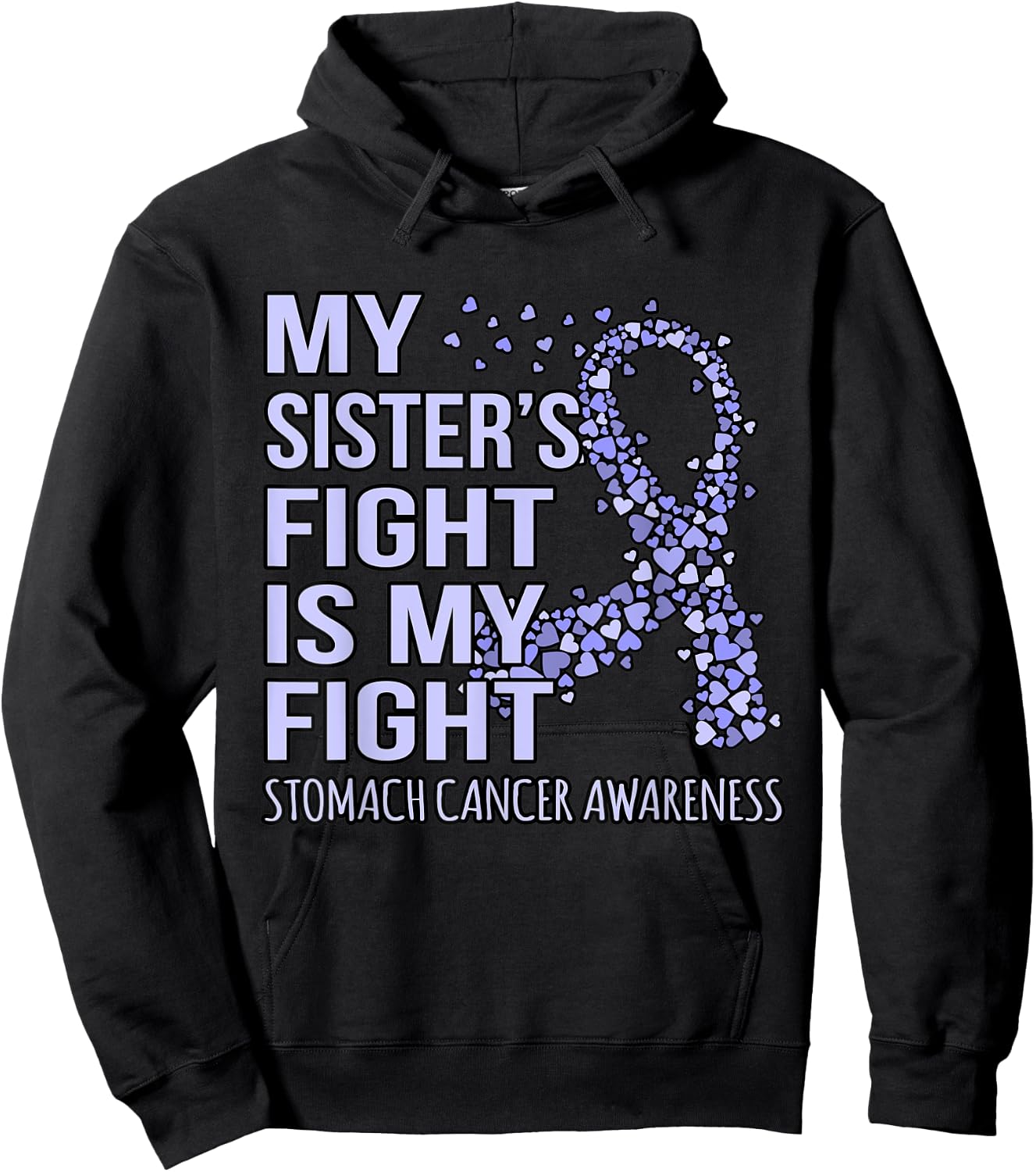 Sister's Fight Is My Fight Stomach Cancer Awareness Graphic Hoodie - Hoodie | Black