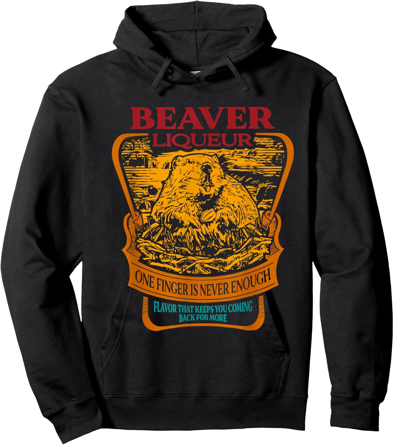 Beaver Liqueur One Finger Is Never Enough Flavor Retro Hoodie - Hoodie | Black