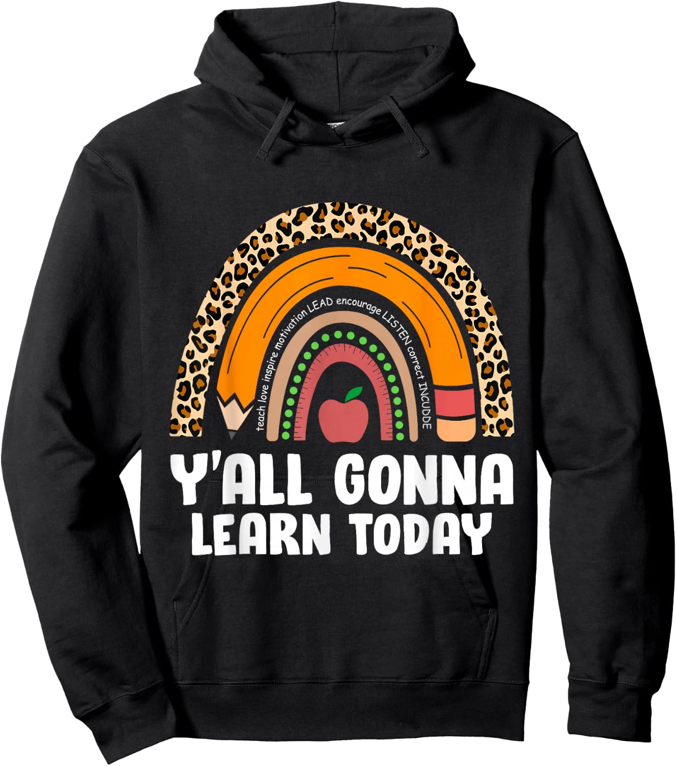 Funny Teacher First Day Of School Y'all Gonna Learn Today Hoodie - Hoodie | Black
