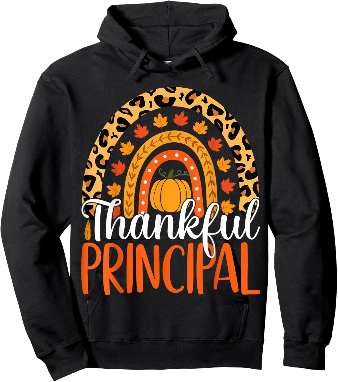 Thankful Principal Rainbow Fall Principal Thanksgiving Hoodie - Hoodie | Black