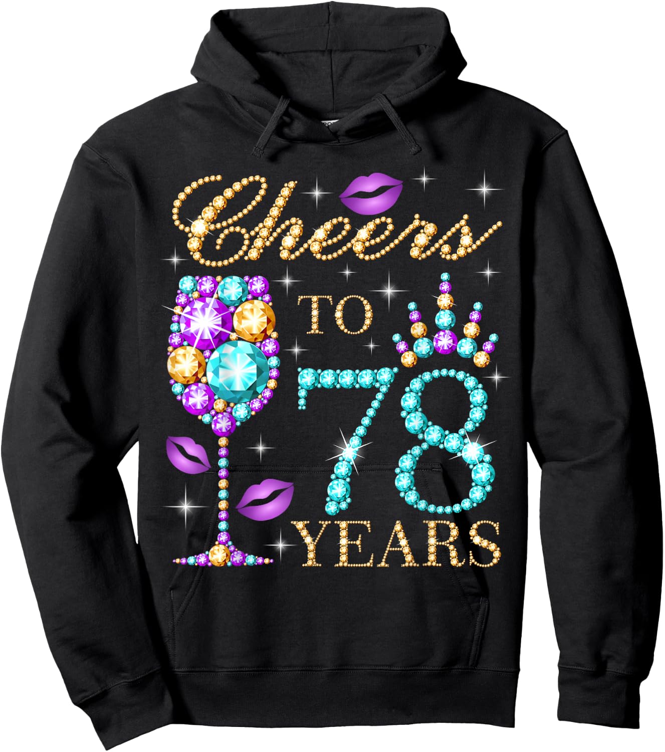 Cheers To 78 Years Old Women 78th Birthday Party Hoodie - Hoodie | Black