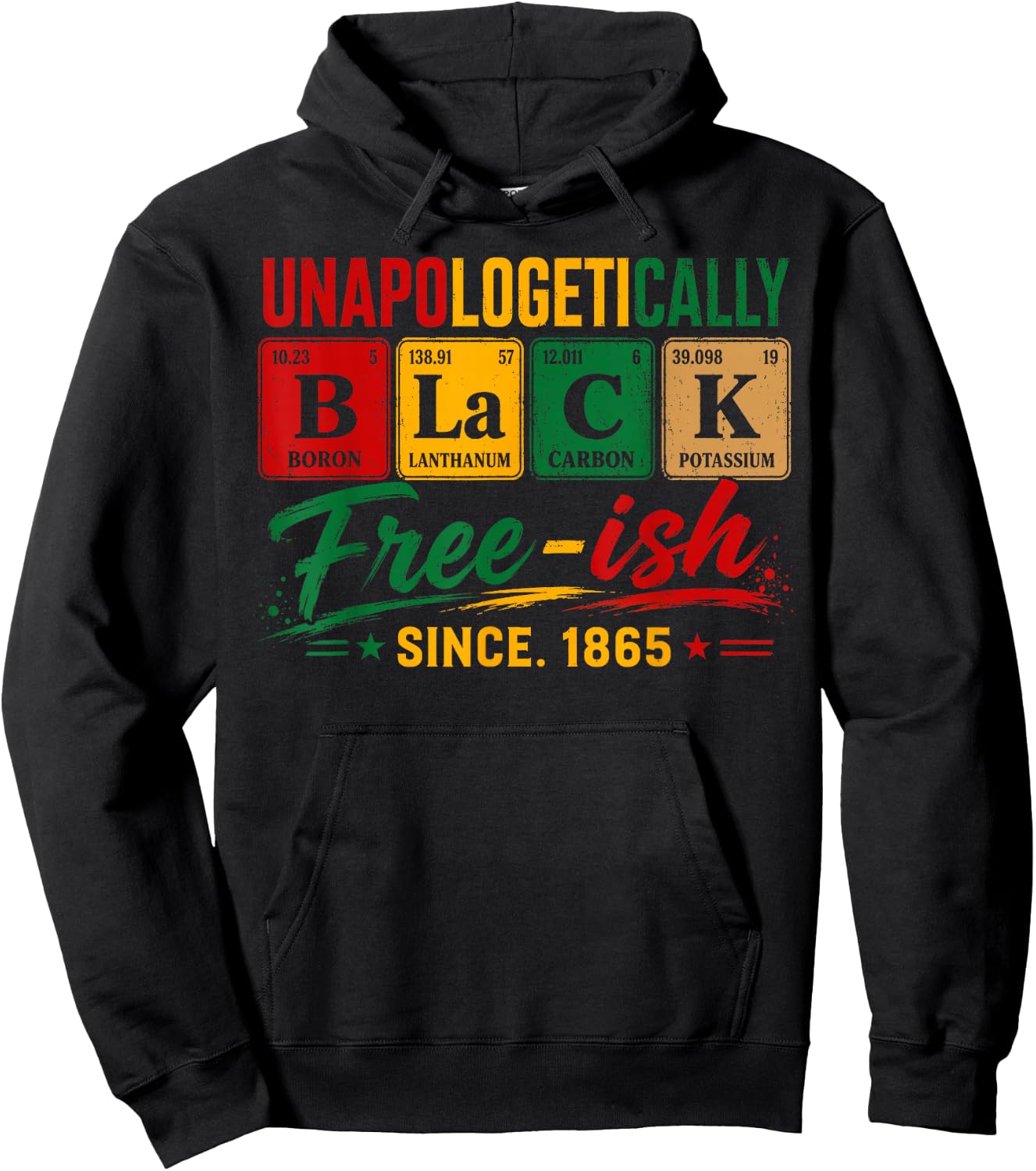 Juneteenth Shirts Men Women Unapologetically Black Periodic Hoodie - Hoodie | Black