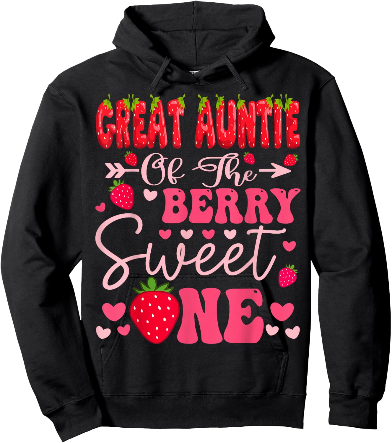 Great Auntie Of The Berry Sweet One Strawberry 1St Birthday Hoodie - Hoodie | Black