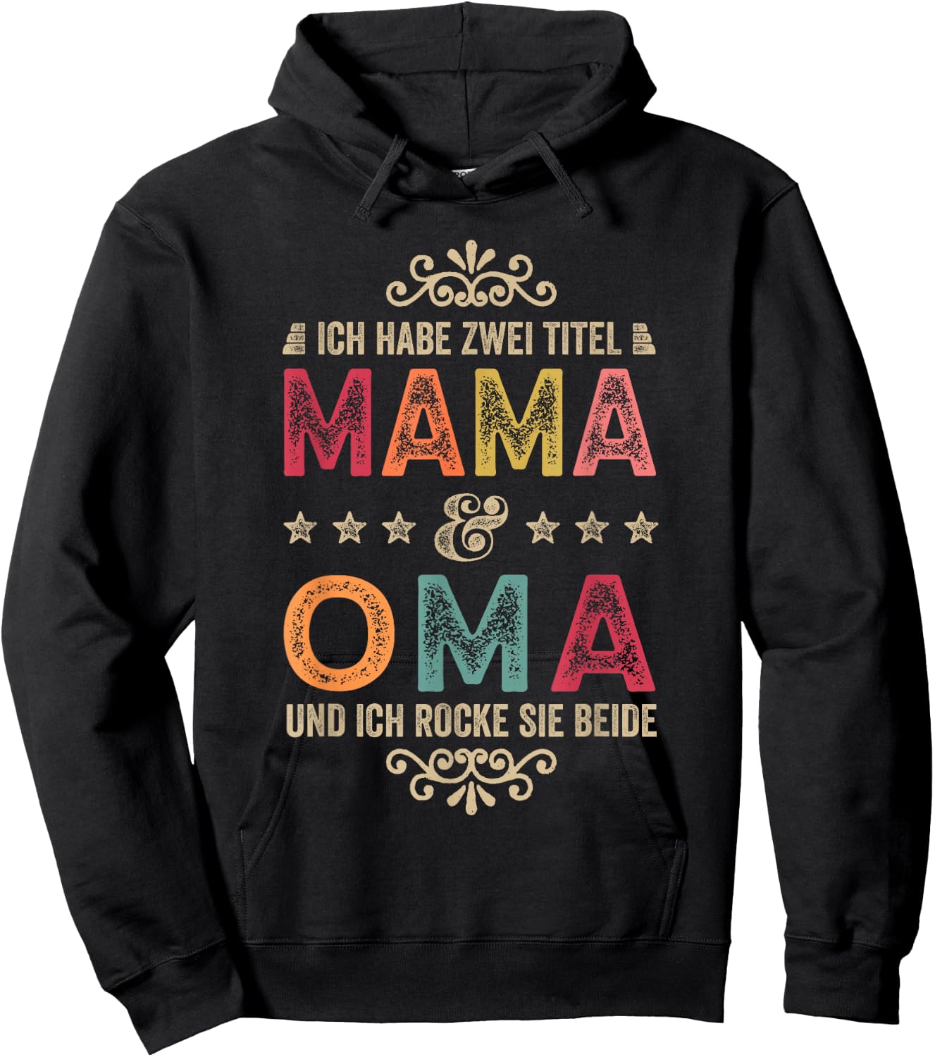 Ich Habe Zwei Titel Mama Und Oma Beste Mutter Muttertag Hoodie - Hoodie | Black