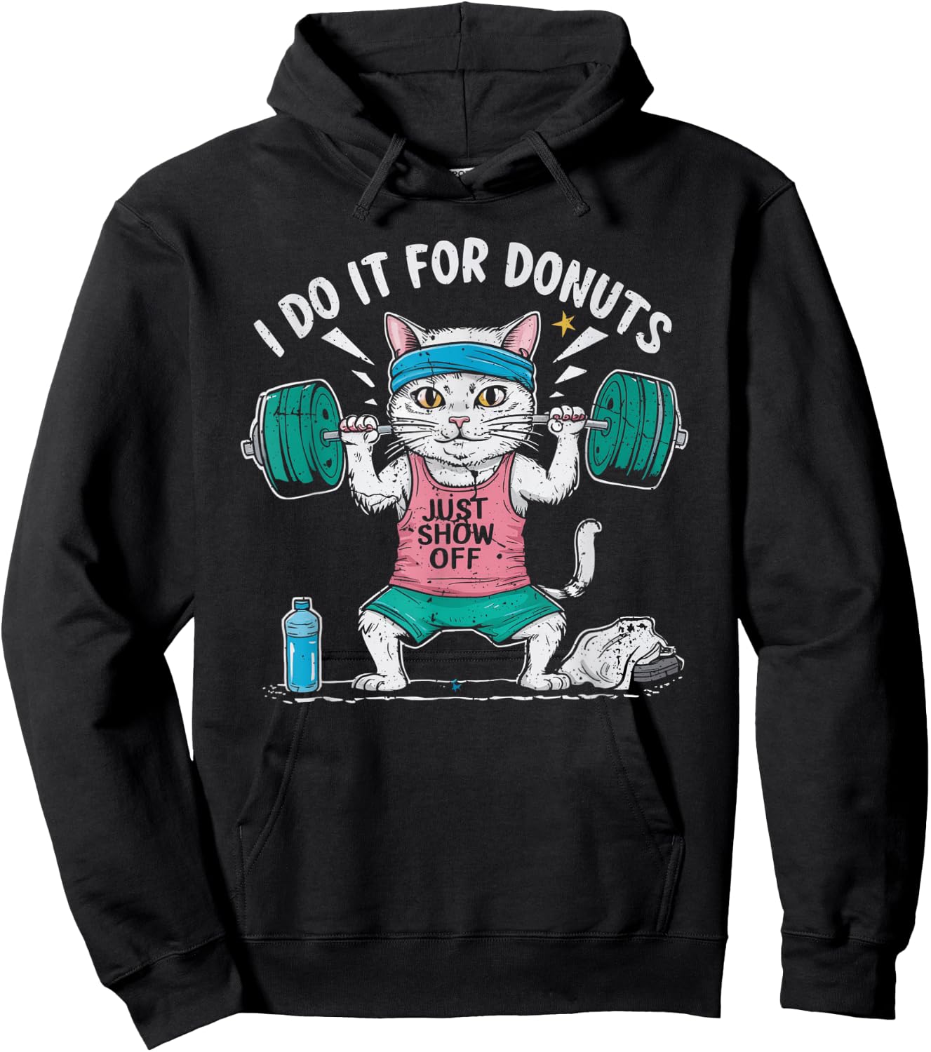 Weightlifting Gym Workout Bodybuilding Do It for The Donuts Hoodie - Hoodie | Black