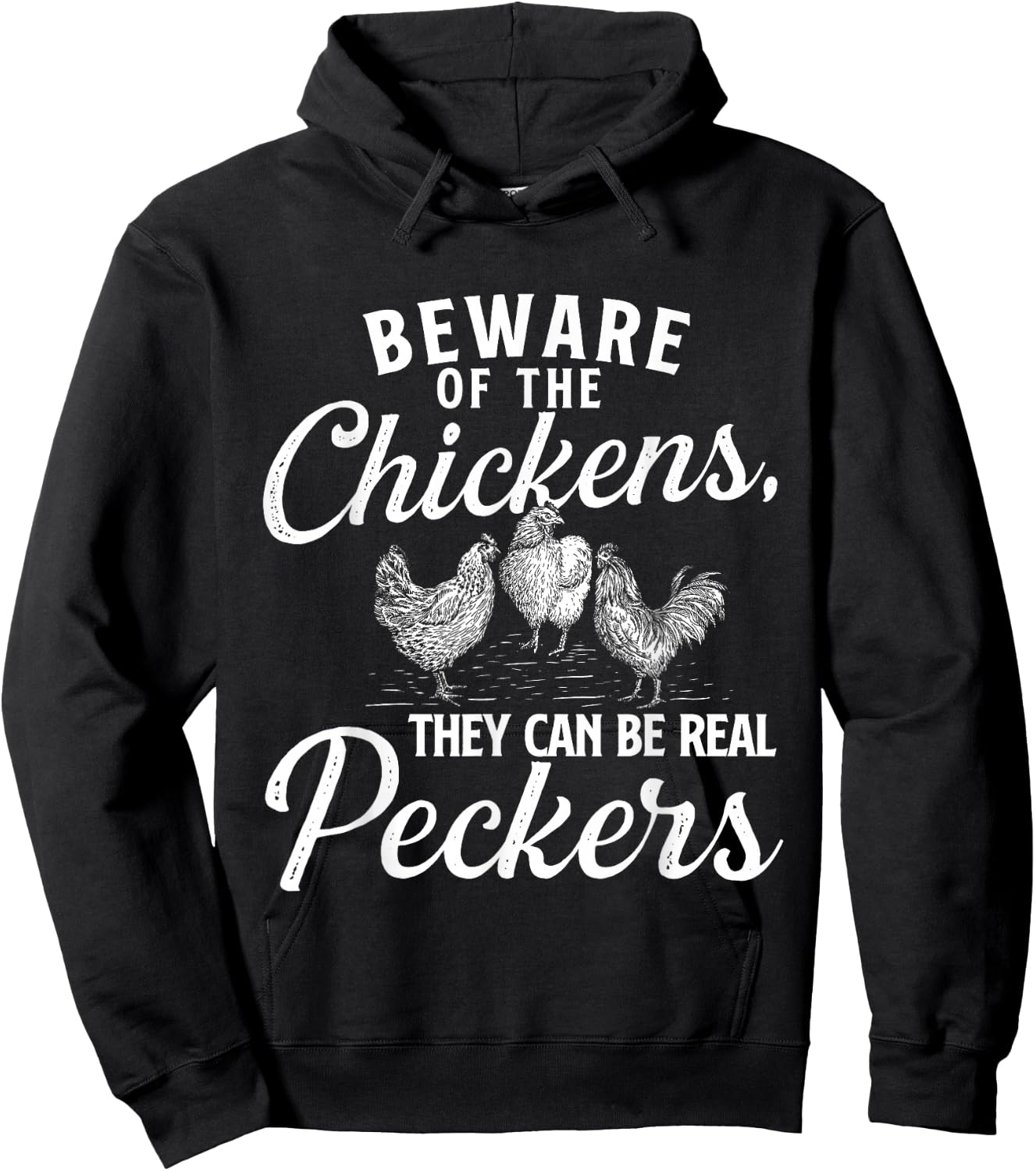 Beware of the Chickens - Chicken Lover Farming Hoodie - Hoodie | Black