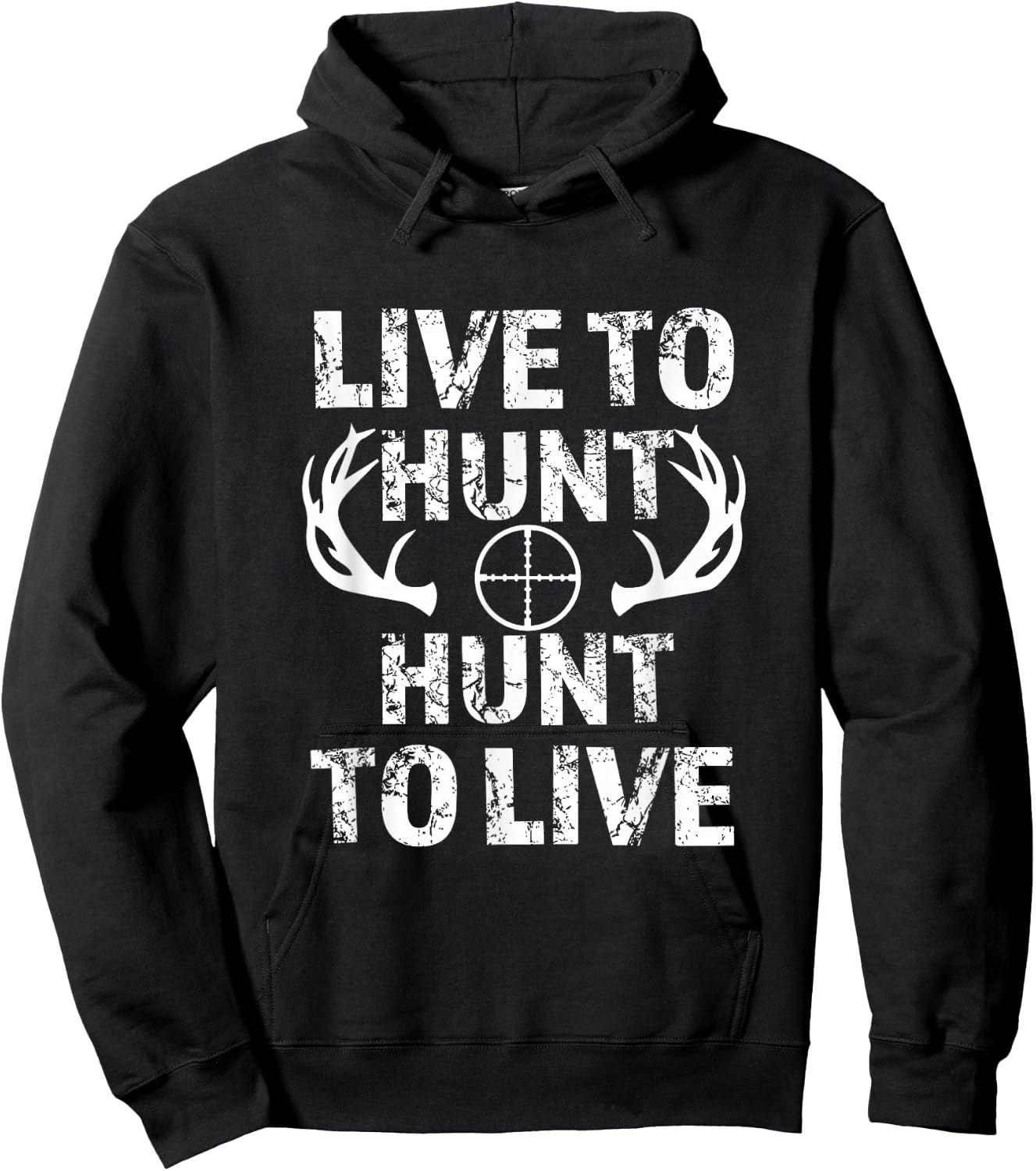 Live to Hunt Hunt to Live funny hunting Hoodie - Hoodie | Black