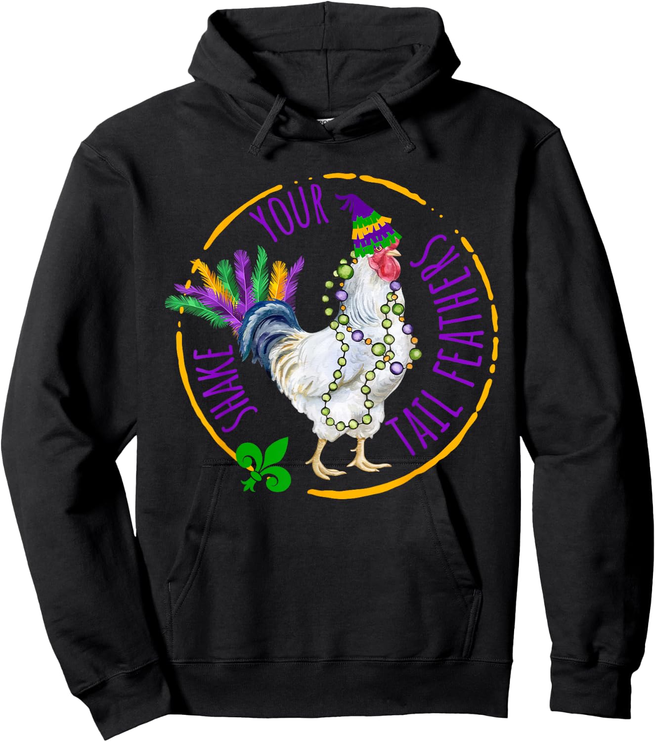 Chicken Mardi Gras Shake Your Tail Farming Feathers Carnival Hoodie - Hoodie | Black