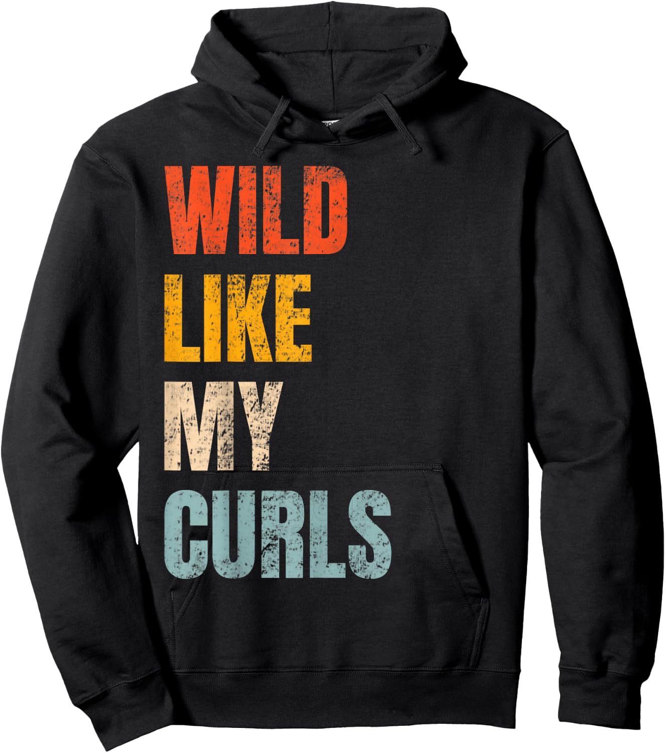 Toddler Girls Wild Like My Curls Funny Cute Curly Hair Retro Hoodie - Hoodie | Black