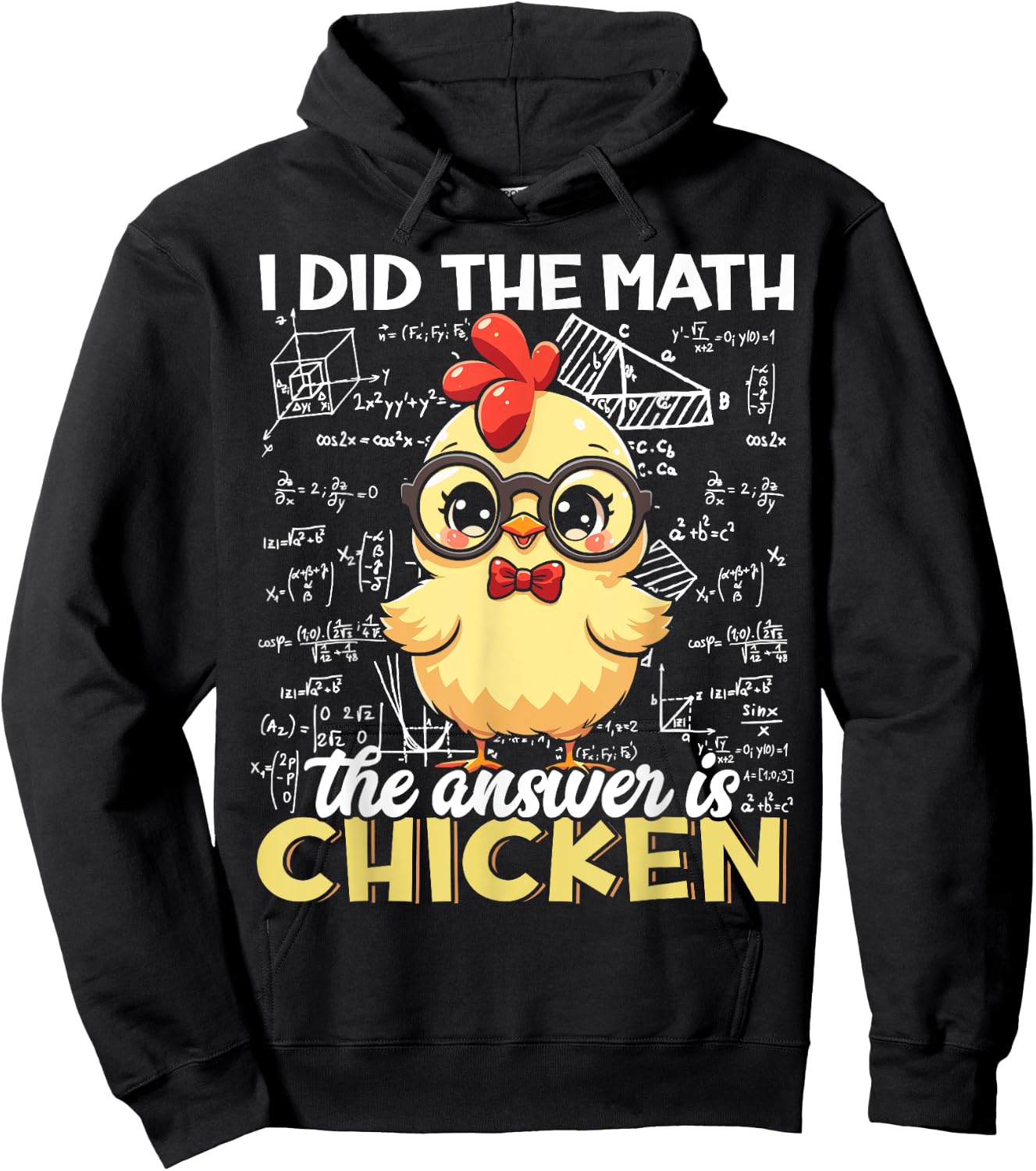 I Did The Math The Answer is Chicken Funny Chicken Lover Hoodie - Hoodie | Black
