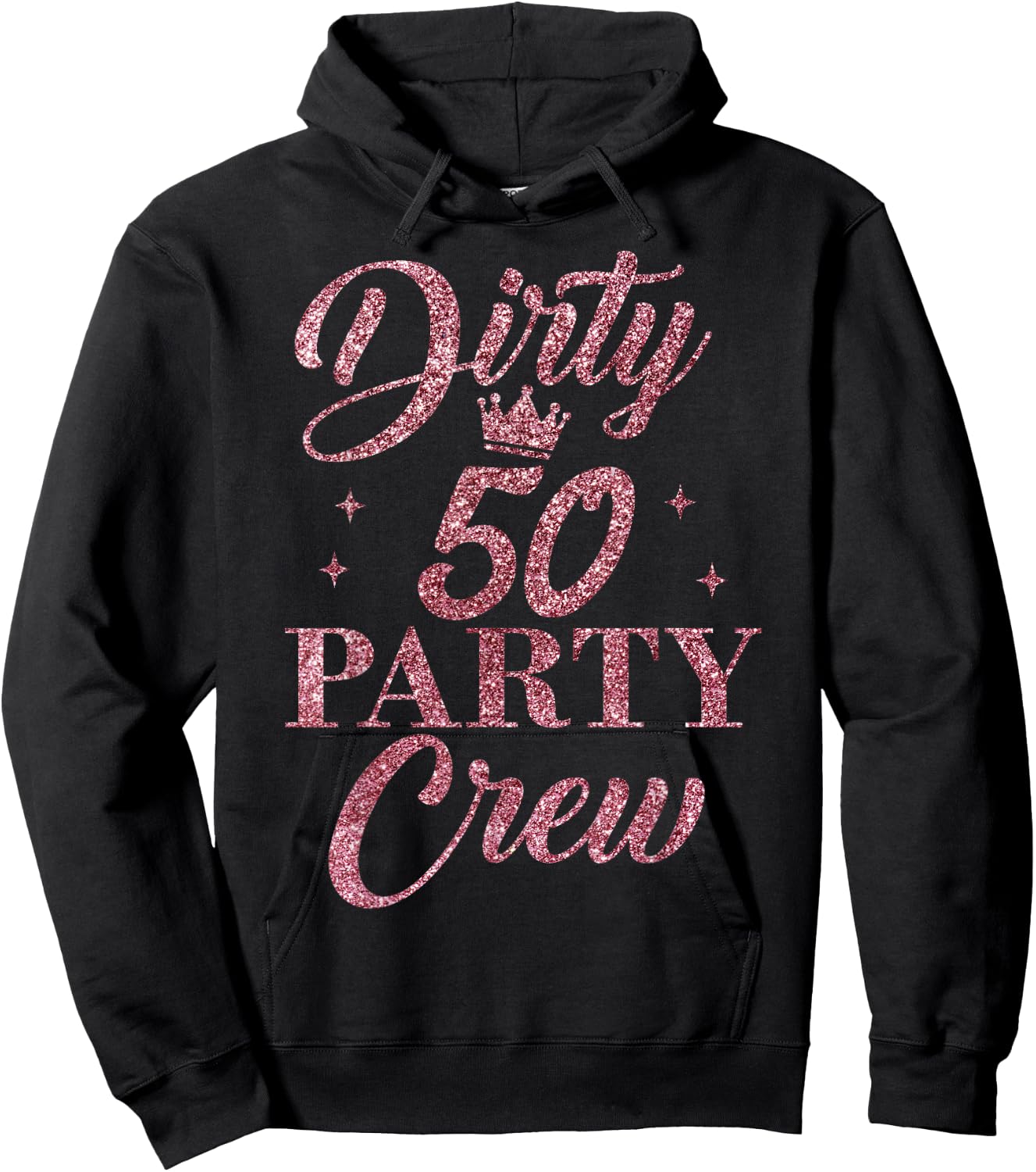 Dirty 50 Crew, süße Squad Party zum 50. Geburtstag Hoodie - Hoodie | Black
